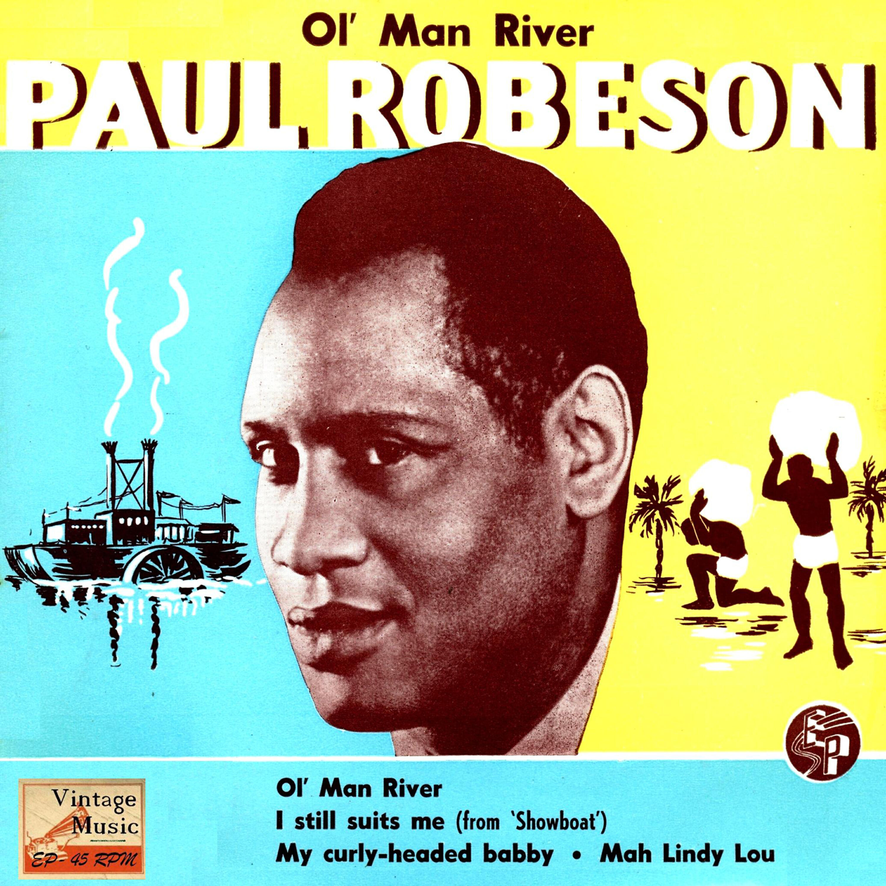 Paul Robeson - I Still Suits Me (From 