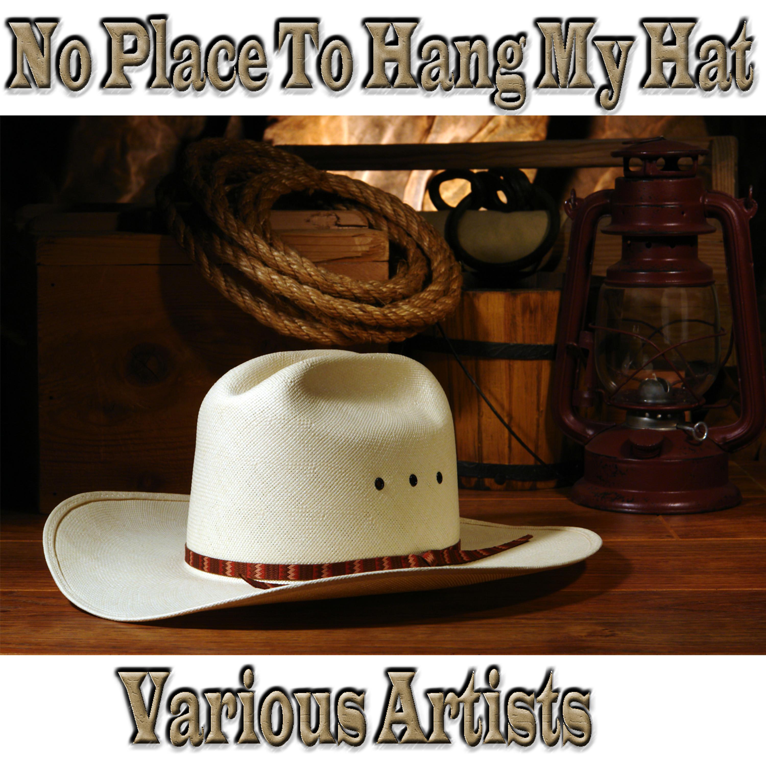 Постер альбома No Place To Hang My Hat