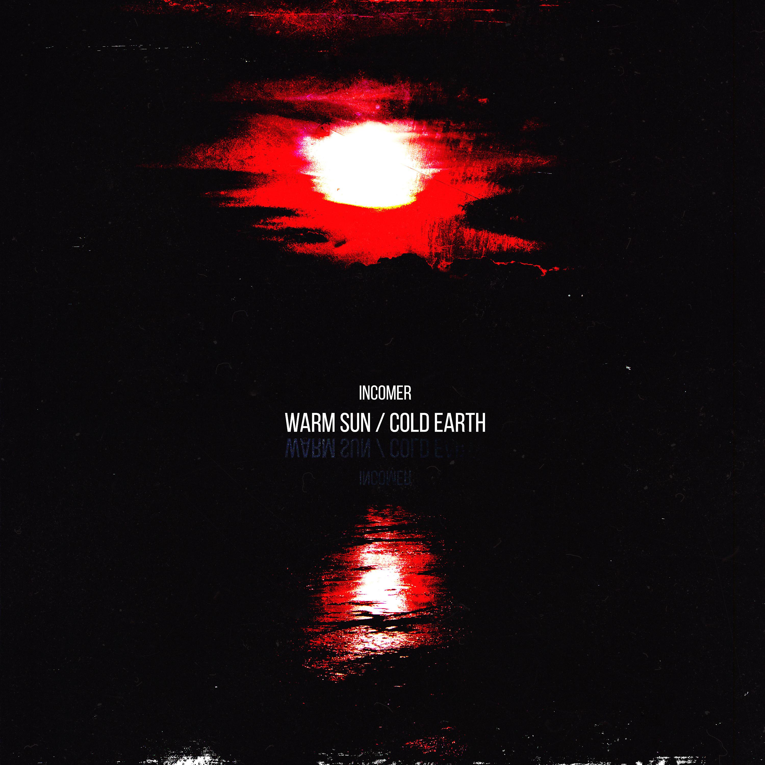 Постер альбома Warm Sun Cold Earth