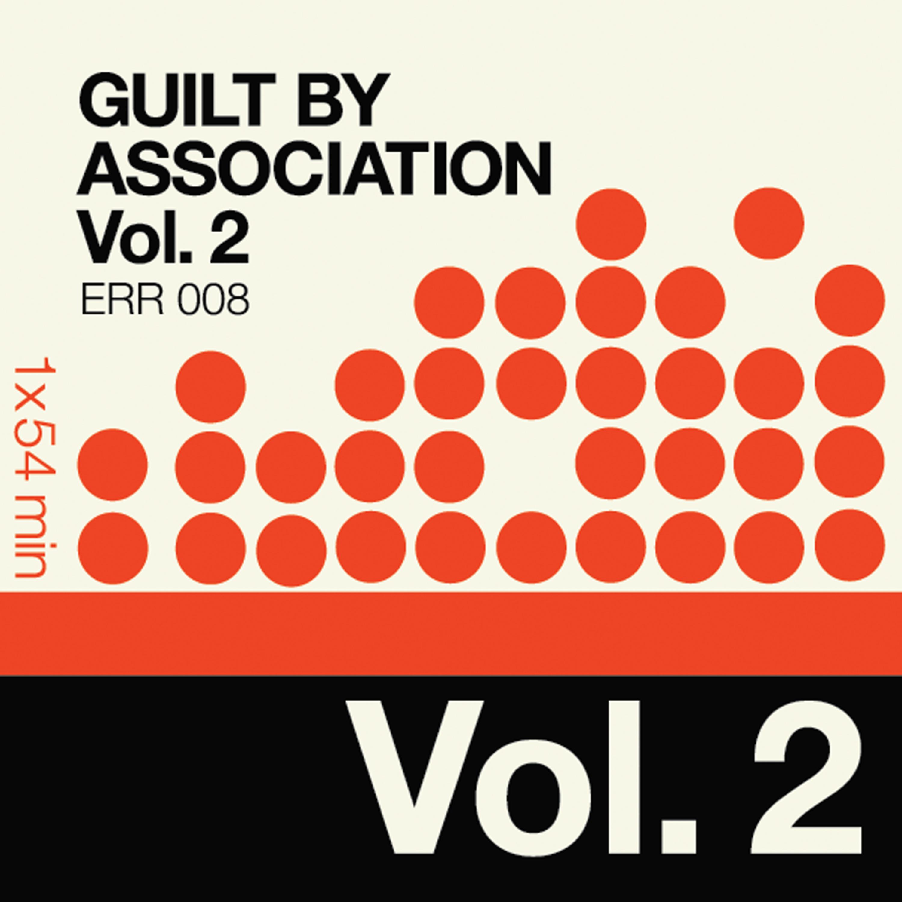 Постер альбома Guilt By Association Vol. 2