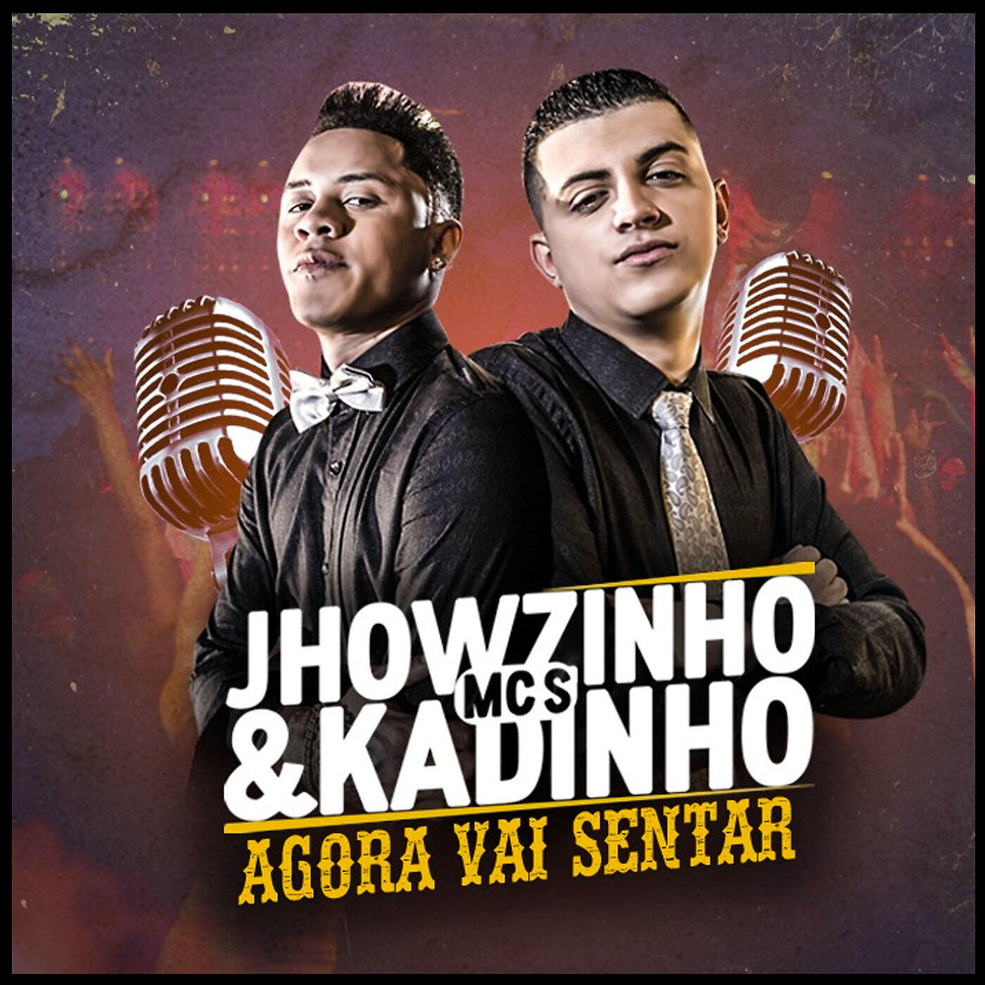 MC Jhowzinho e MC Kadinho - Agora Vai Sentar