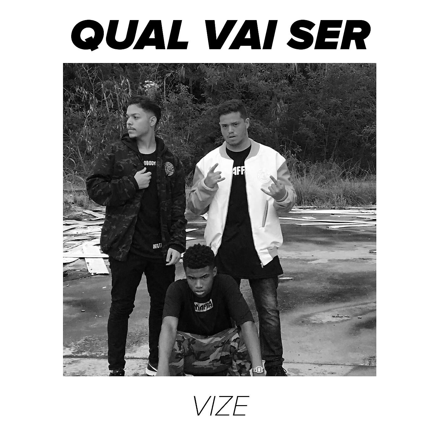 VIZE - Qual Vai Ser