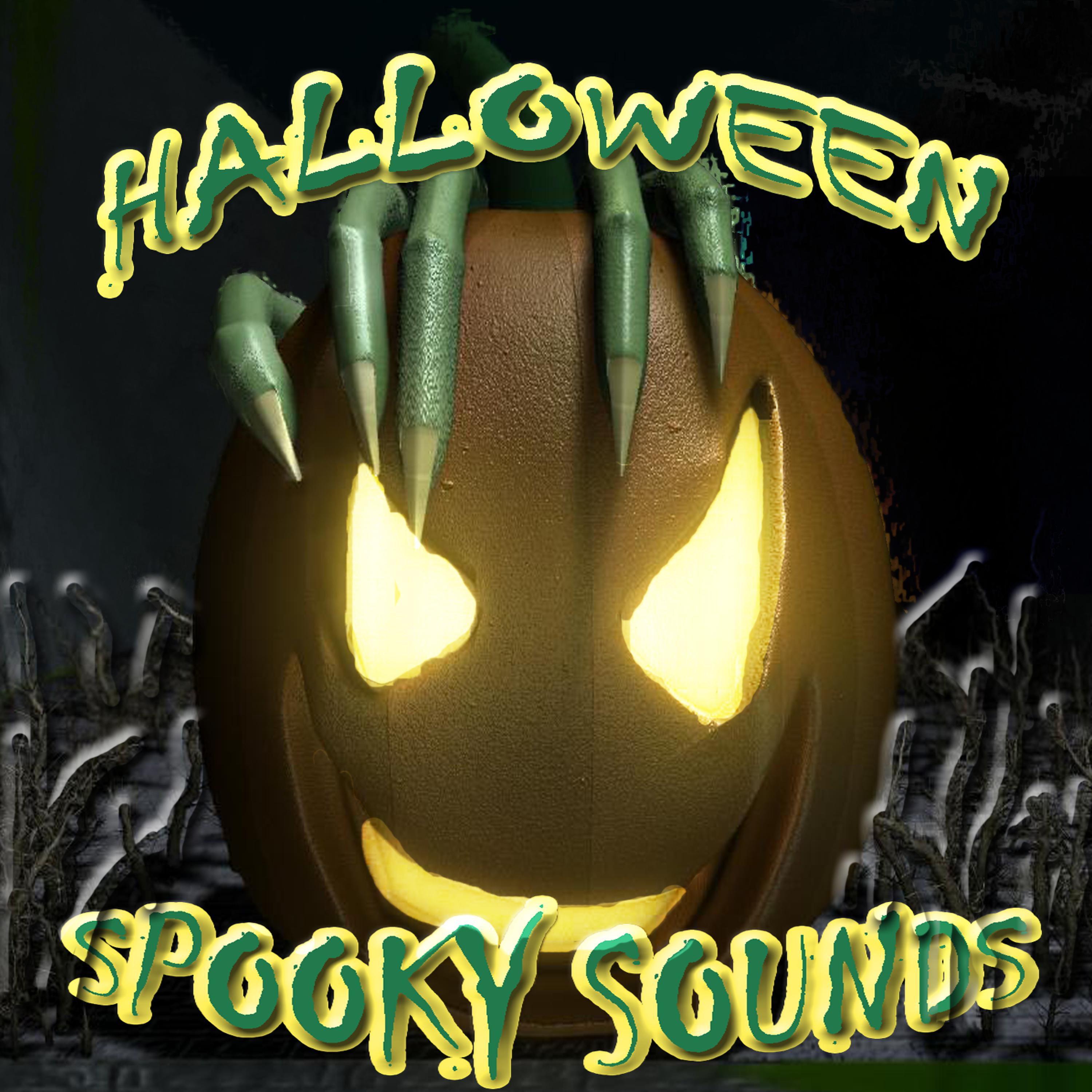 Постер альбома Halloween - Scary Sounds and Spooky Noises
