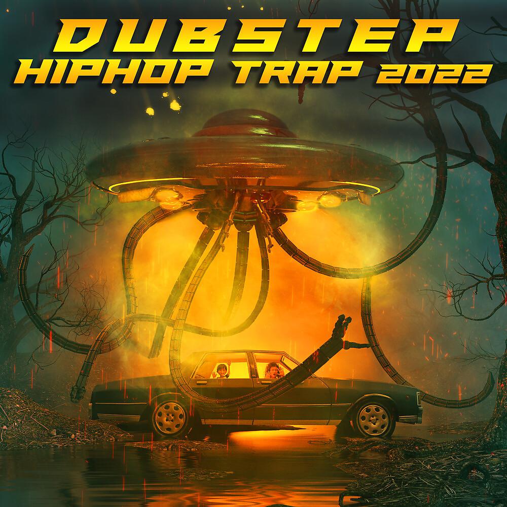 Постер альбома Dubstep HipHop Trap 2022