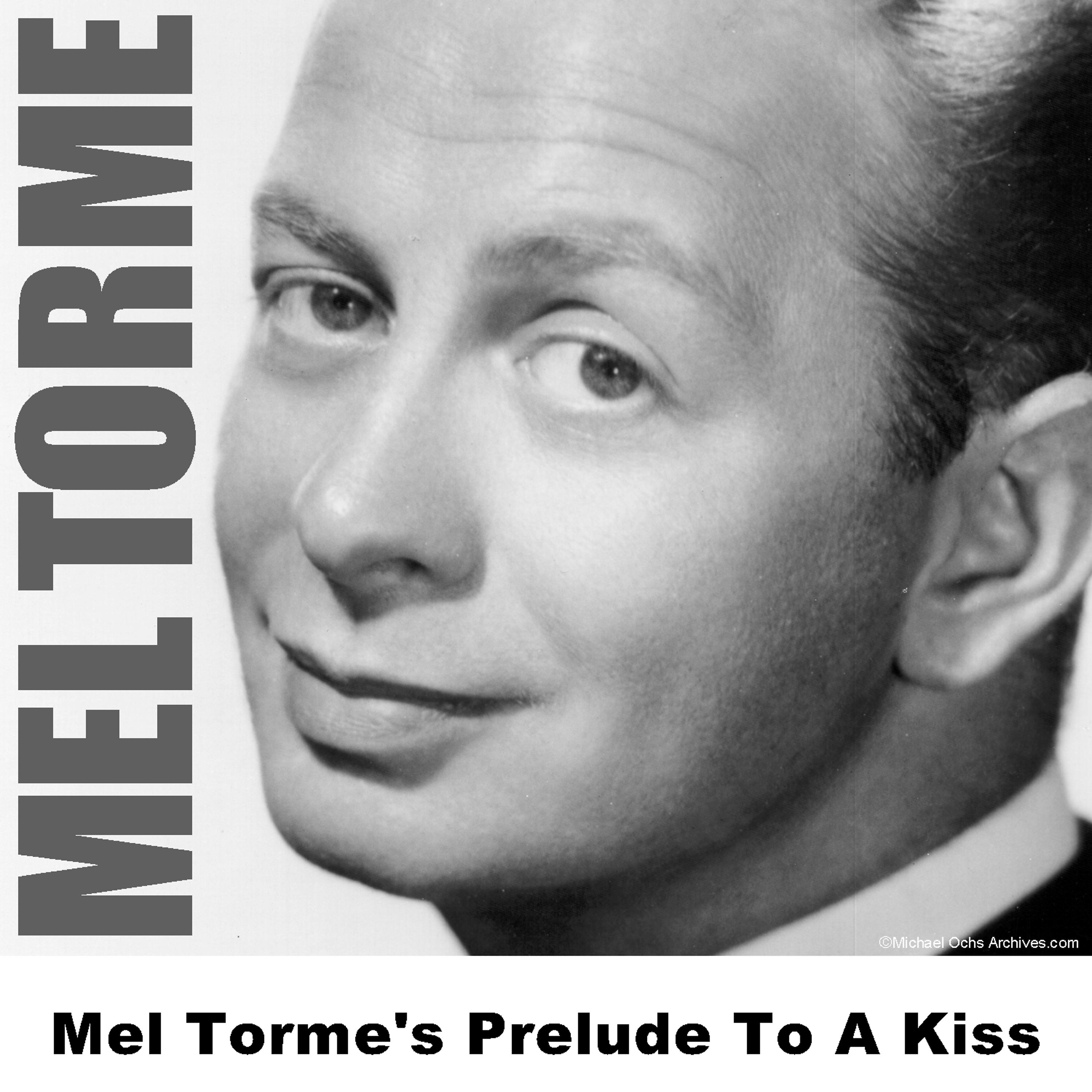 Постер альбома Mel Torme's Prelude To A Kiss