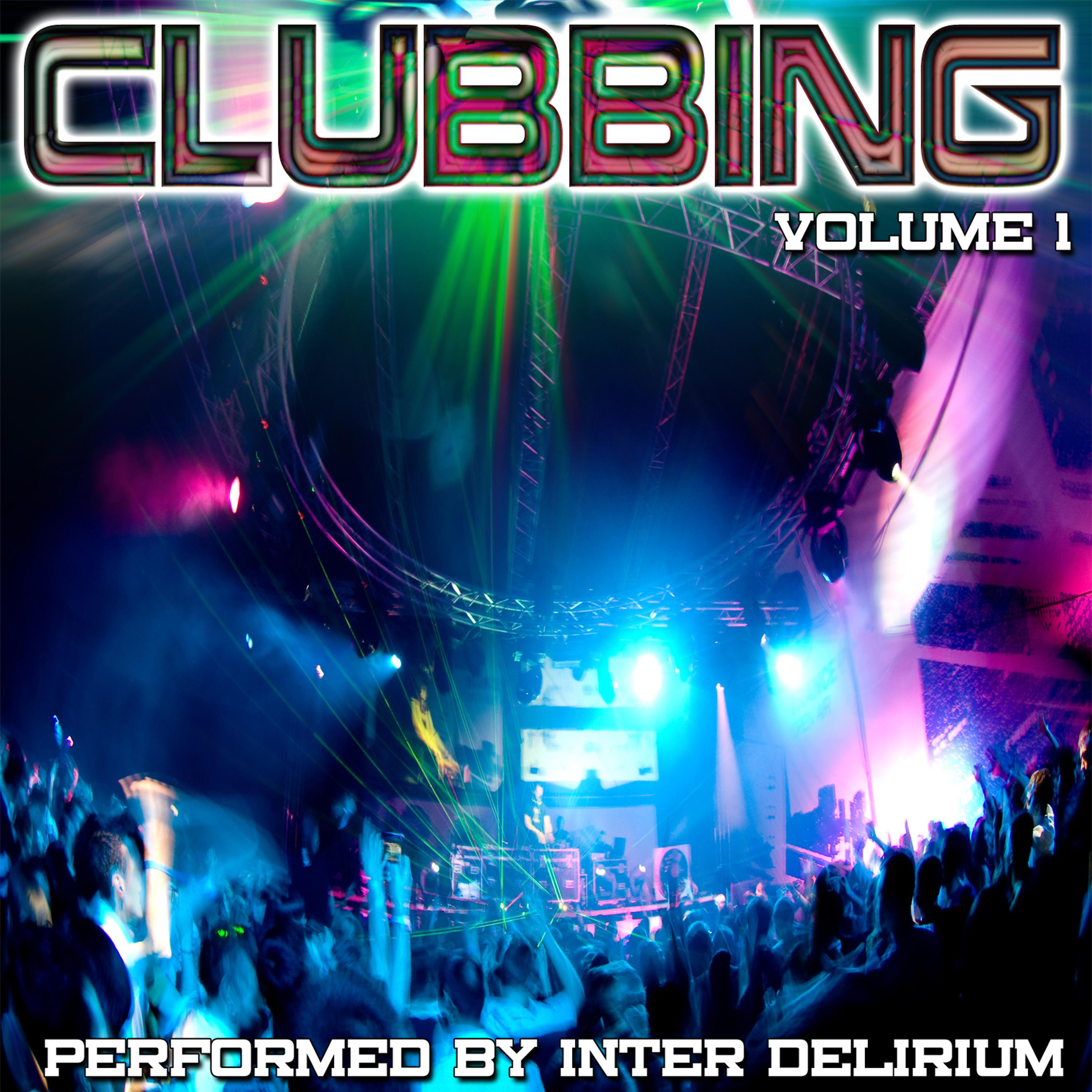 Постер альбома Clubbing Volume 1