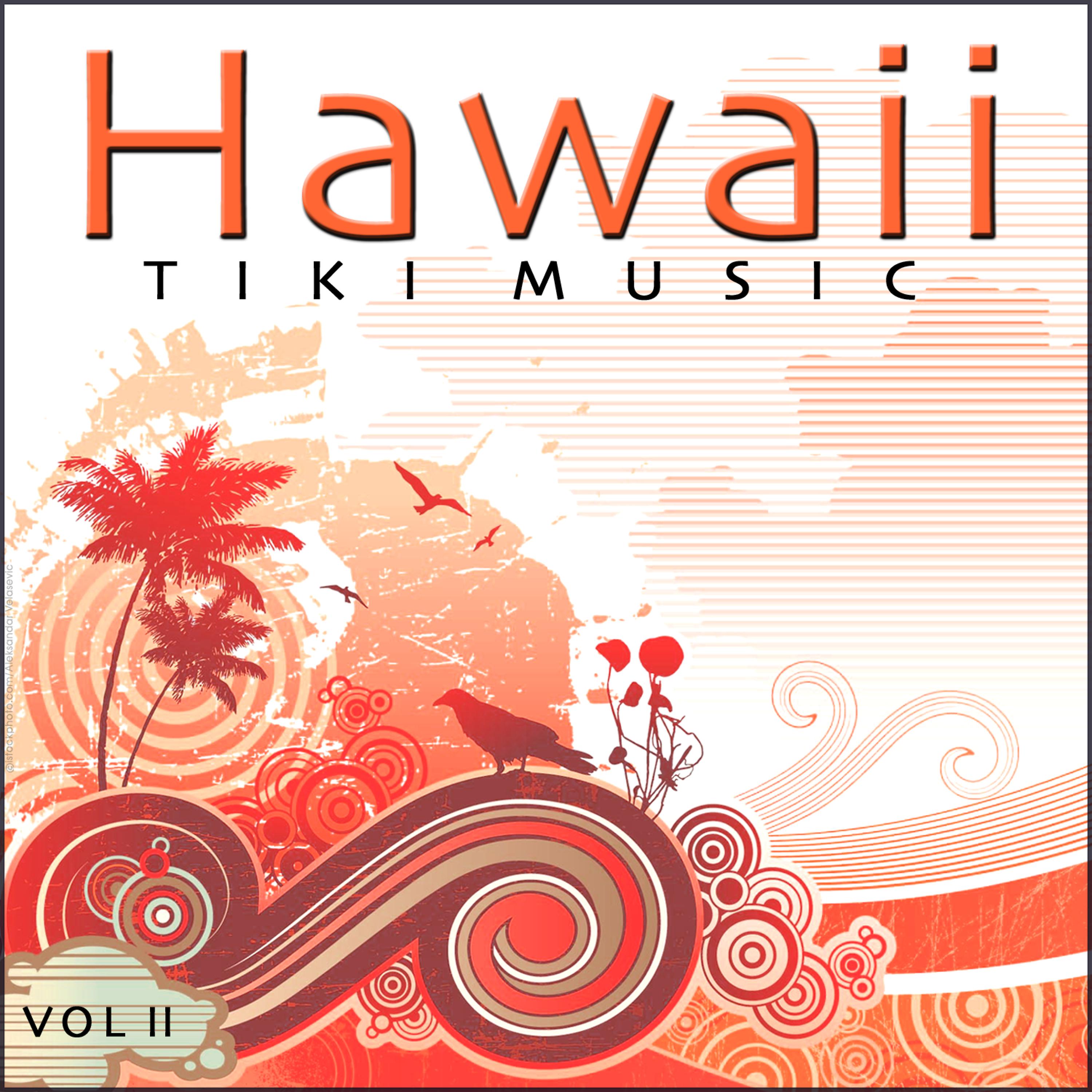 Постер альбома Tiki Music - Hawaii - Vol. 2