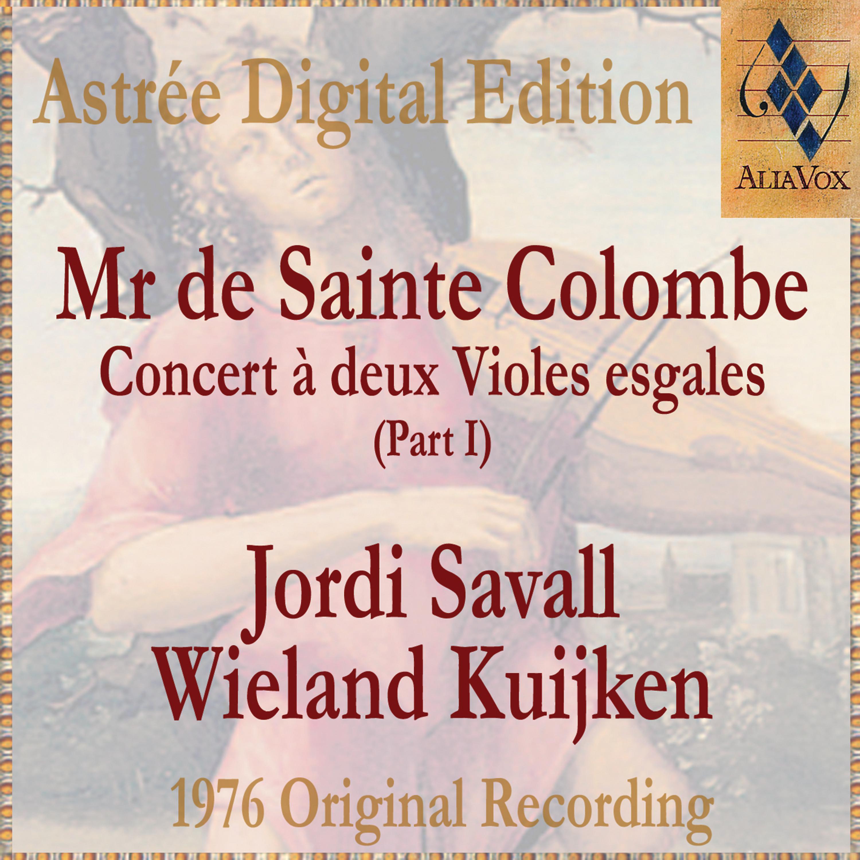 Постер альбома Mr De Sainte Colombe: Concerts À Deux Violes Esgales (Vol. I)