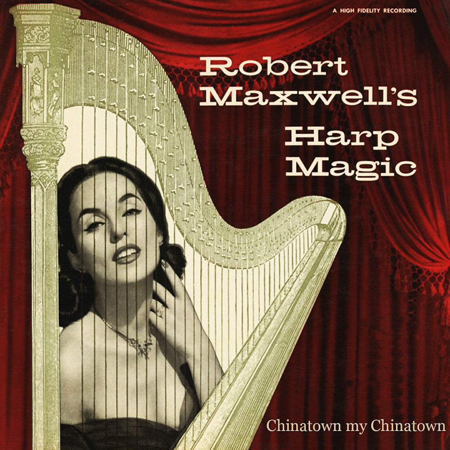 Robert Maxwell - Chinatown My Chinatown
