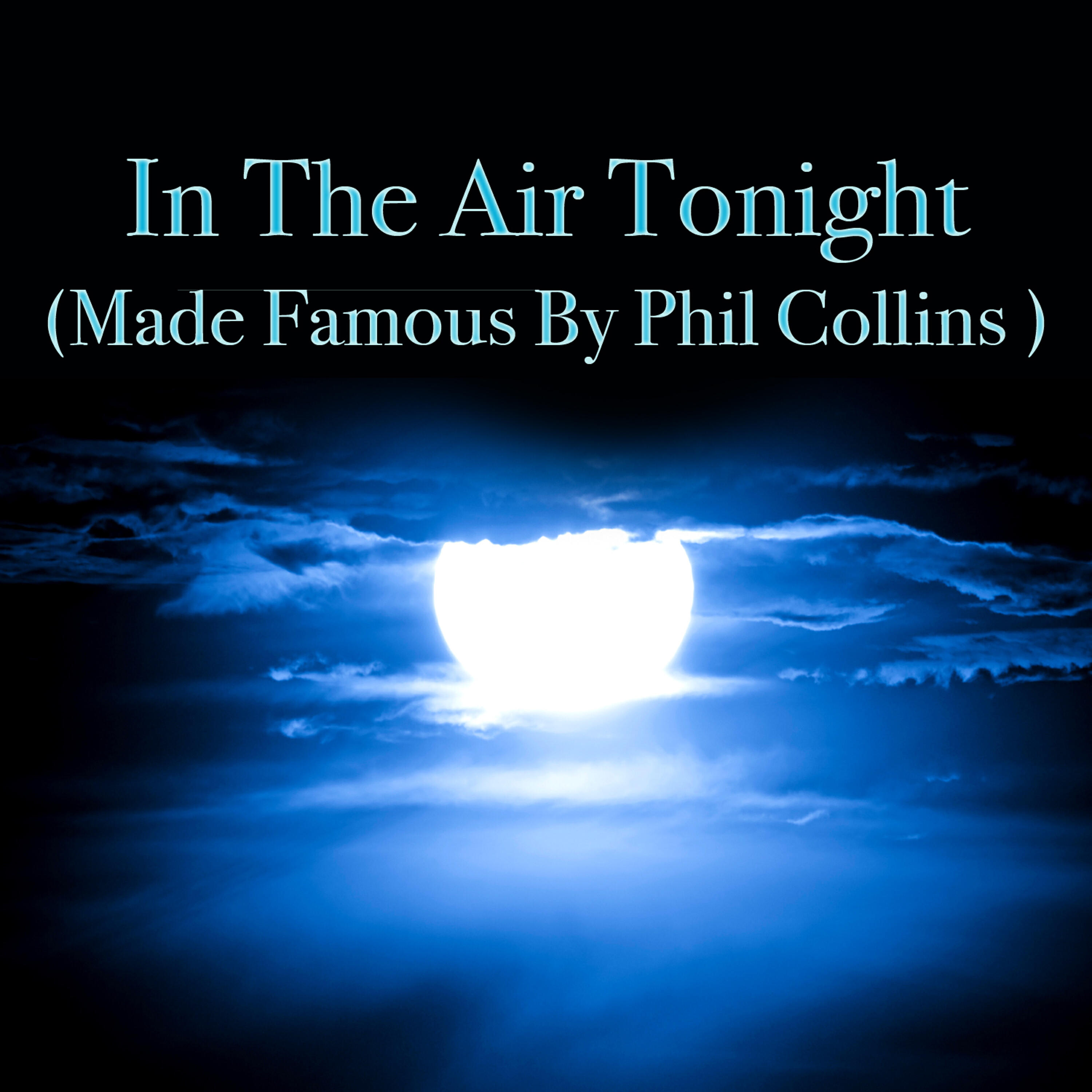 Rock Heroes - In The Air Tonight (Made Famous by Phil Collins)