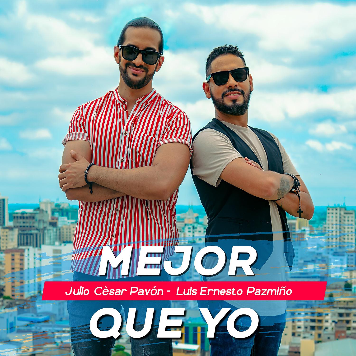 Постер альбома Mejor Que Yo (feat. Luis Ernesto Pazmiño)