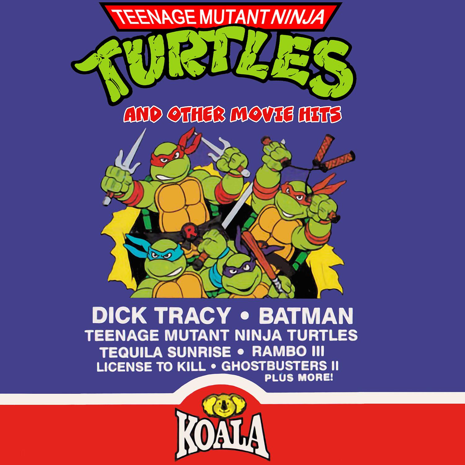 Постер альбома Teenage Mutant Ninja Turtles And Other Movie Hits