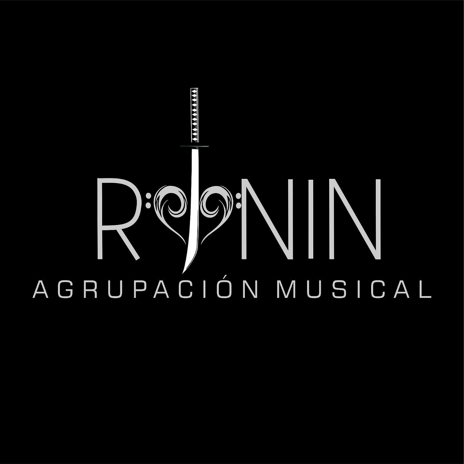 Ronin Agrupación Musical - La Fuerza del Amor