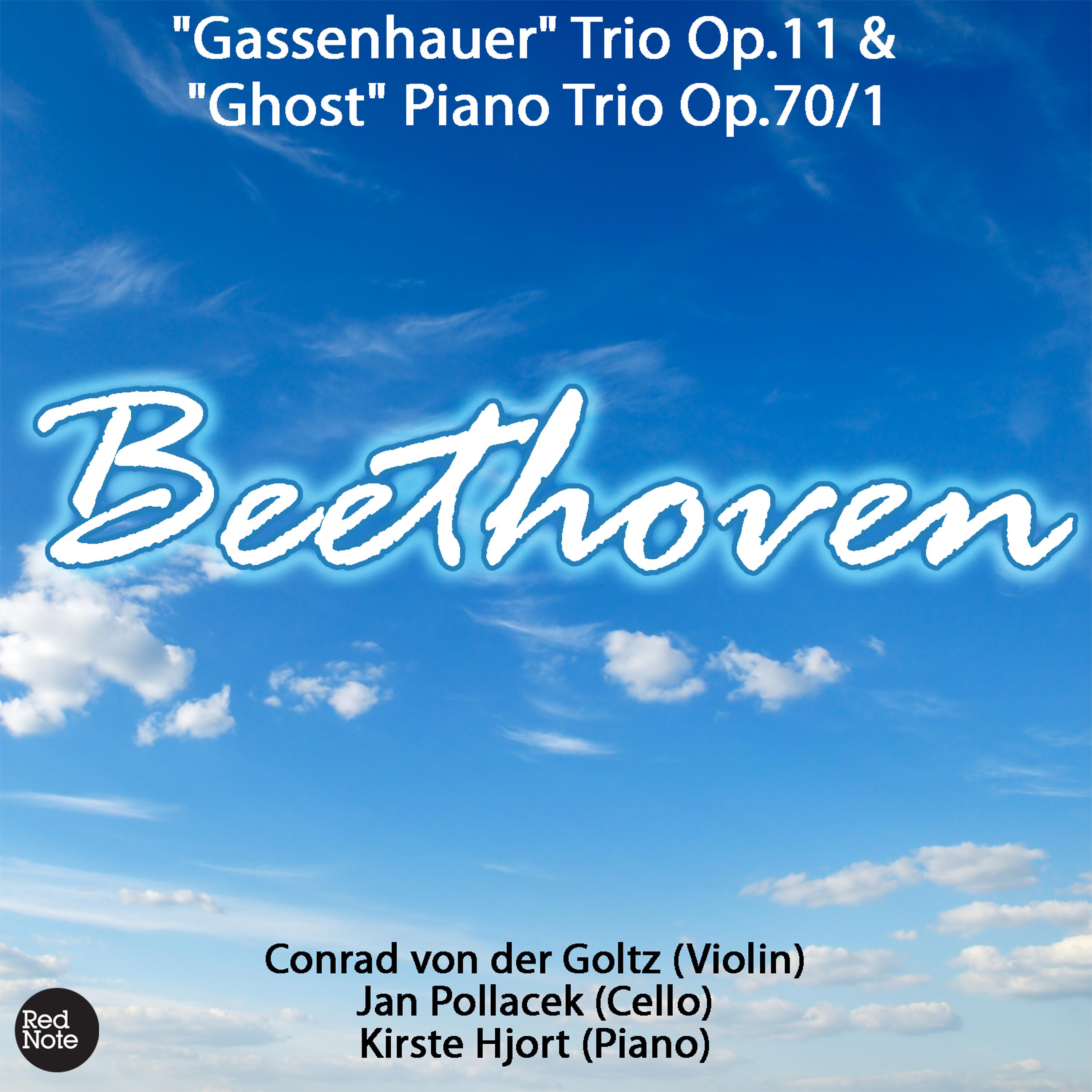 Постер альбома Beethoven: "Gassenhauer" Trio Op.11 & "Ghost" Piano Trio Op.70/1