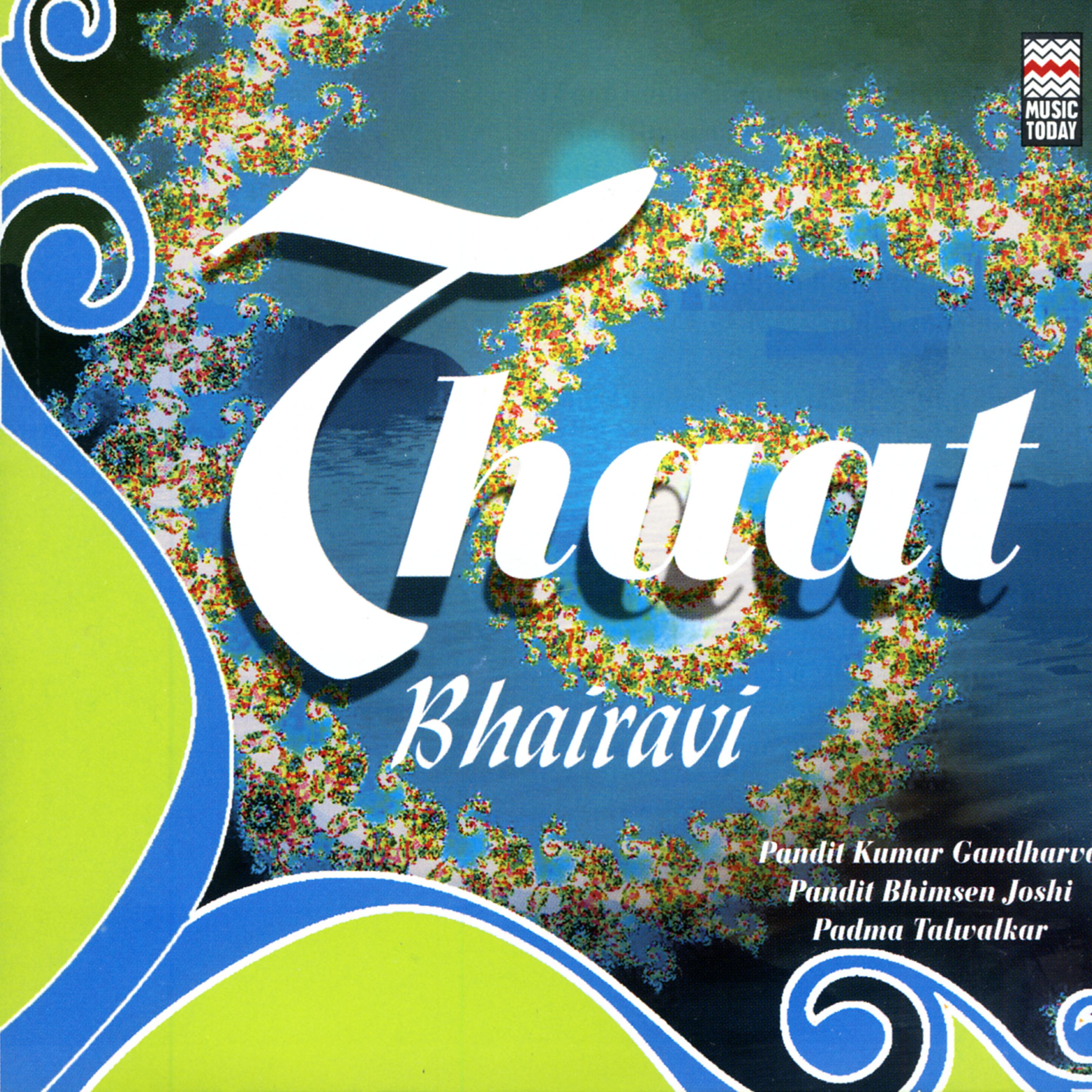 Постер альбома Thaat Bhairavi