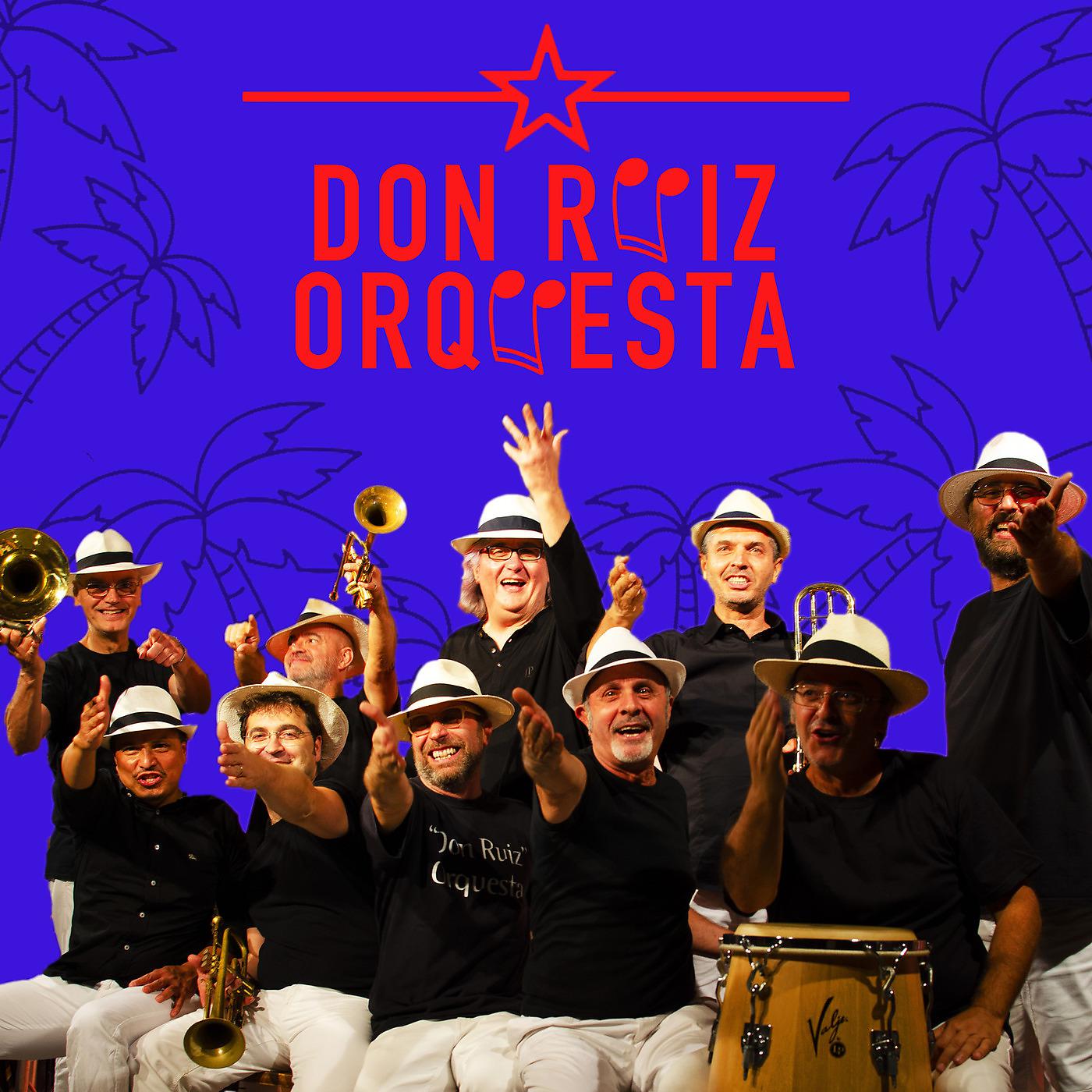 Постер альбома Don Ruiz Orquesta