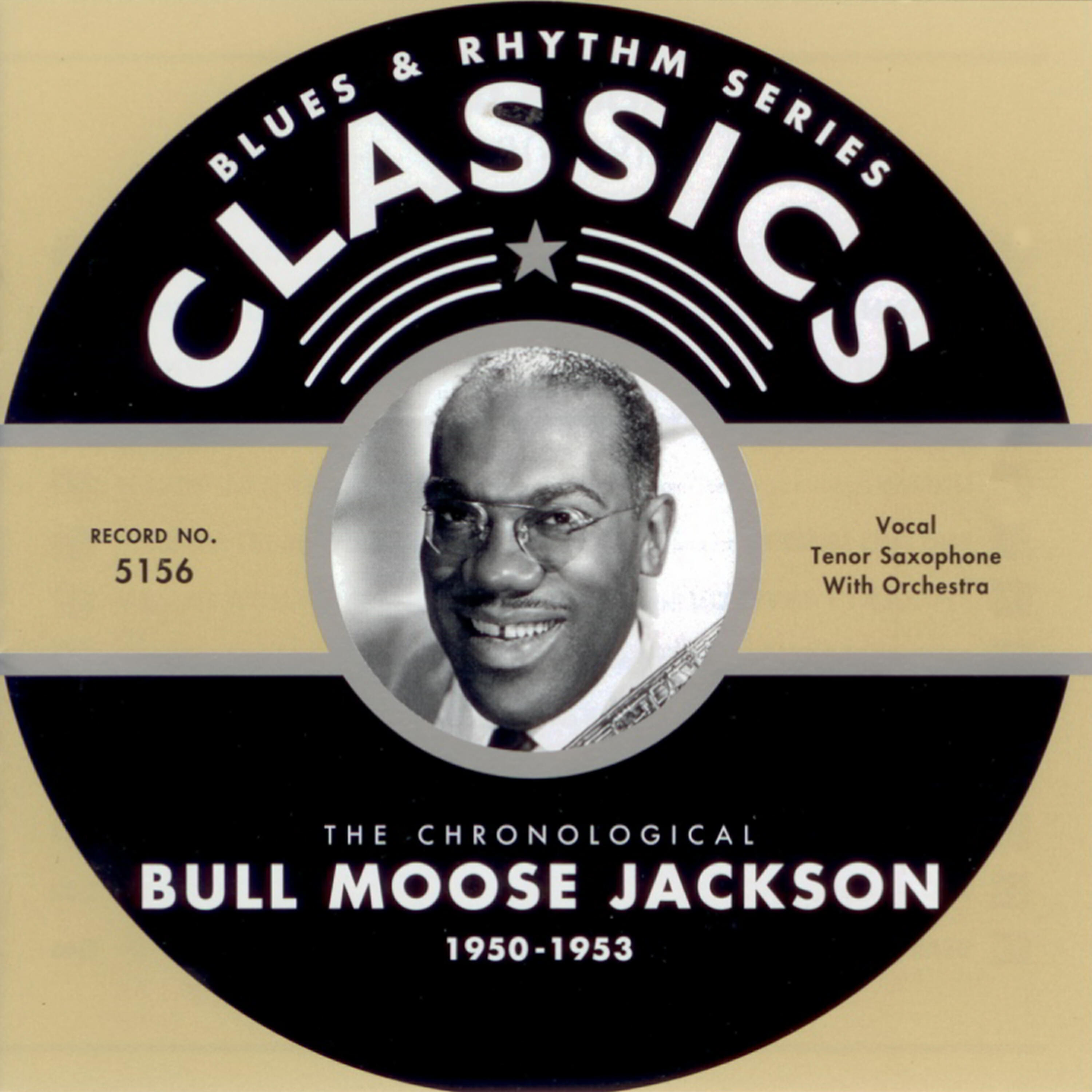 Bull Moose Jackson - Nosey Joe (02-06-52)