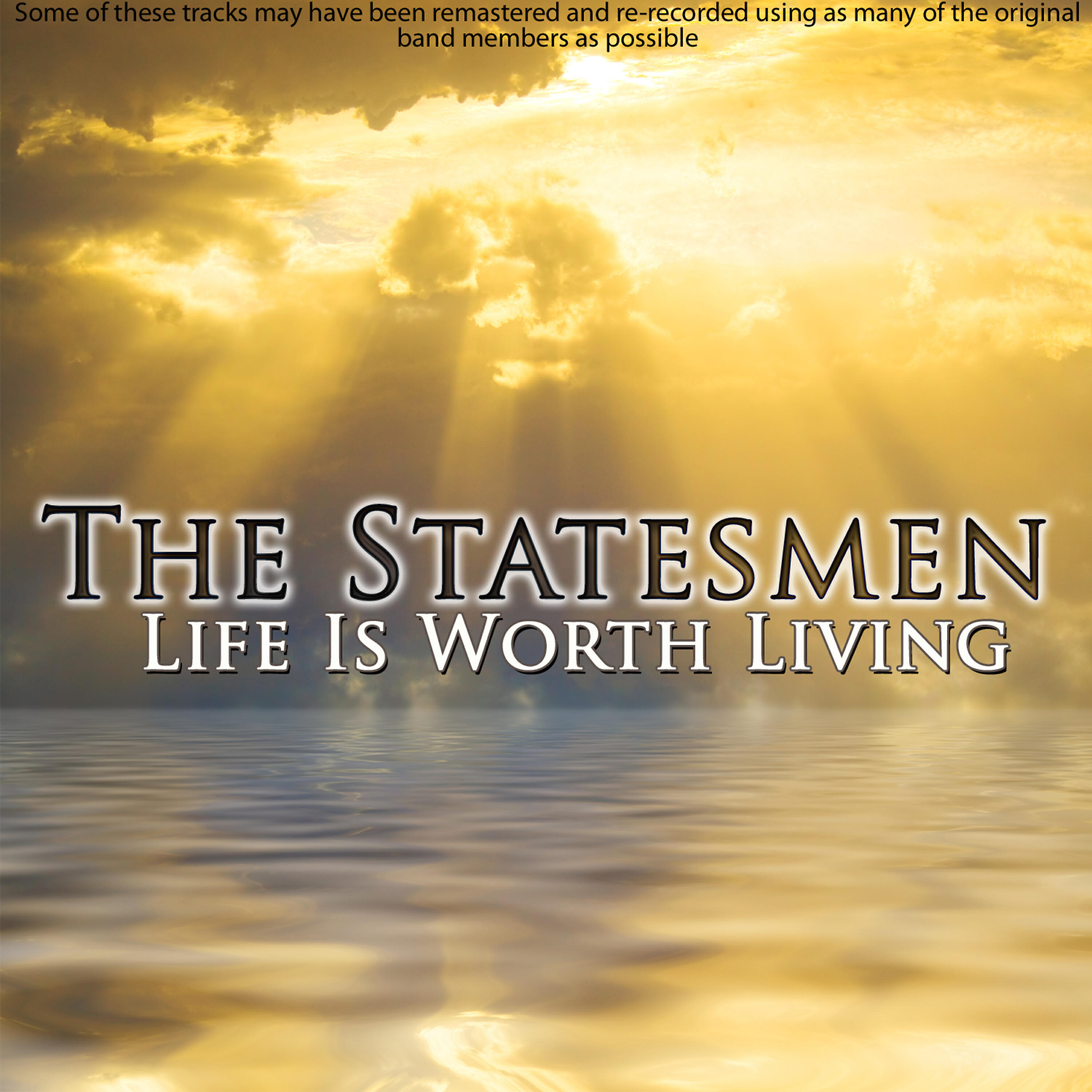 The Statesmen - How Unworthy I've Been
