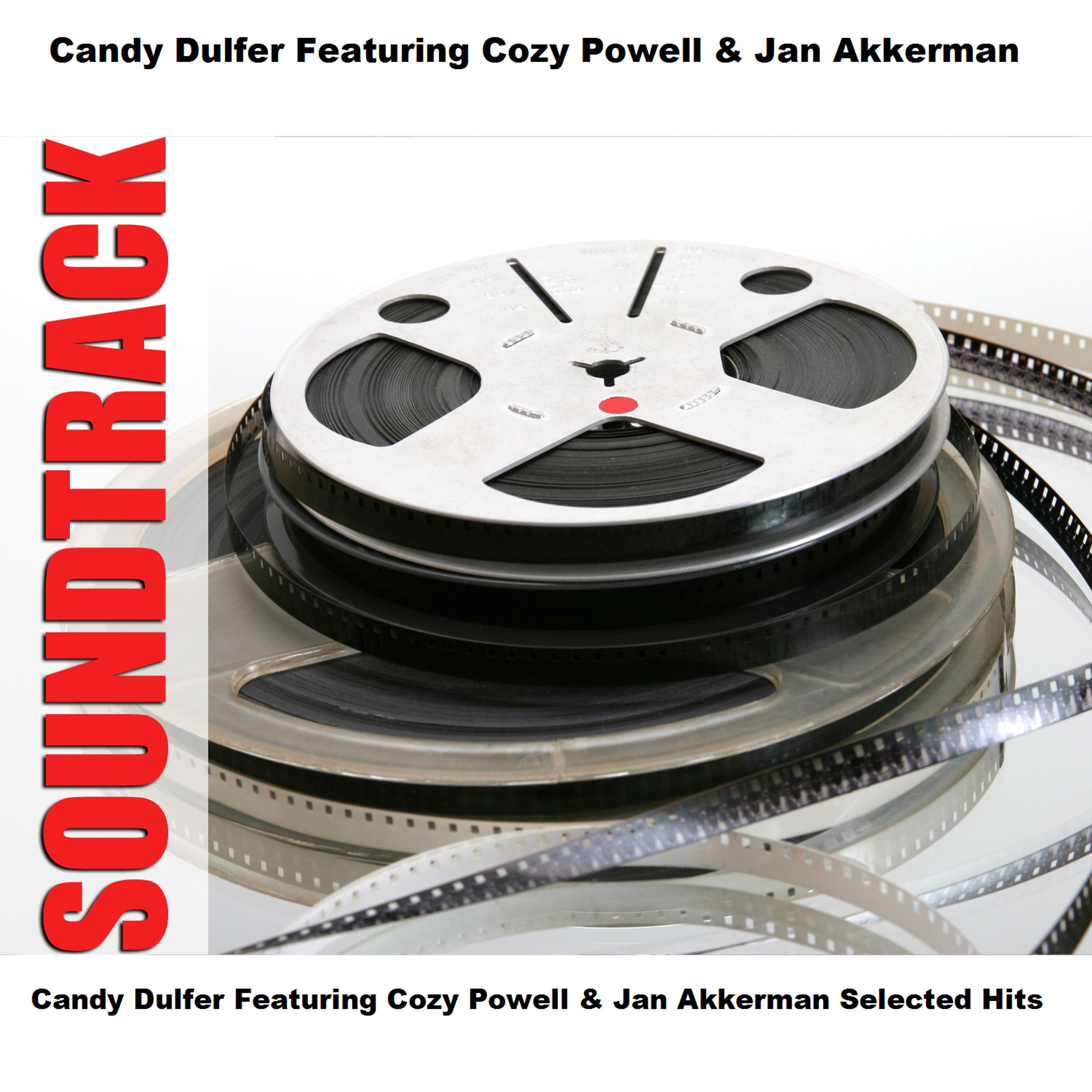 Постер альбома Candy Dulfer Featuring Cozy Powell & Jan Akkerman Selected Hits