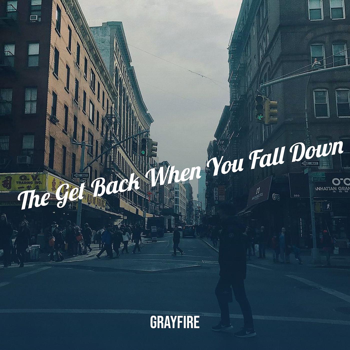 Постер альбома The Get Back When You Fall Down