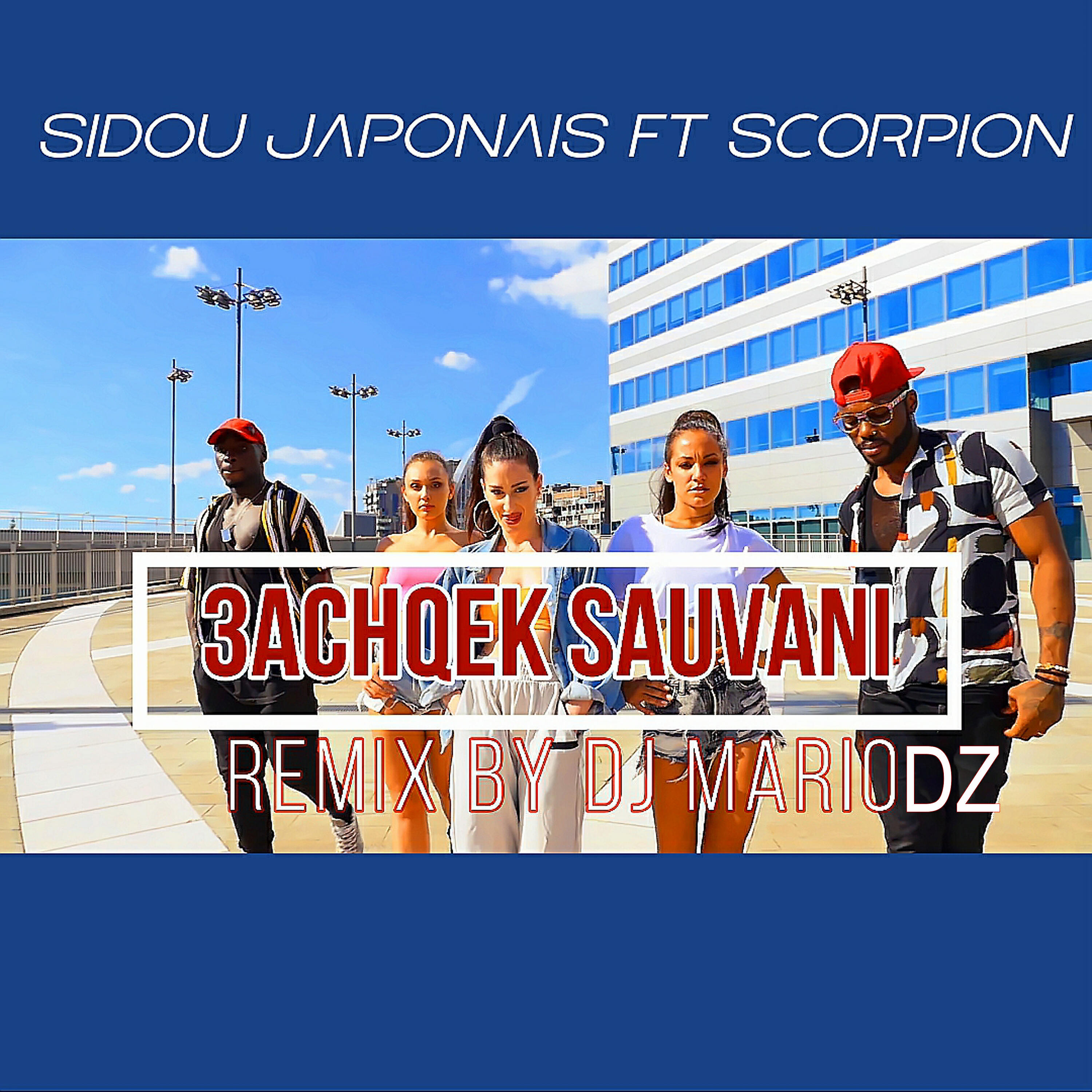 Sidou Japonais - 3achqek Sauvani (Remix  By Dj Mario Dz)