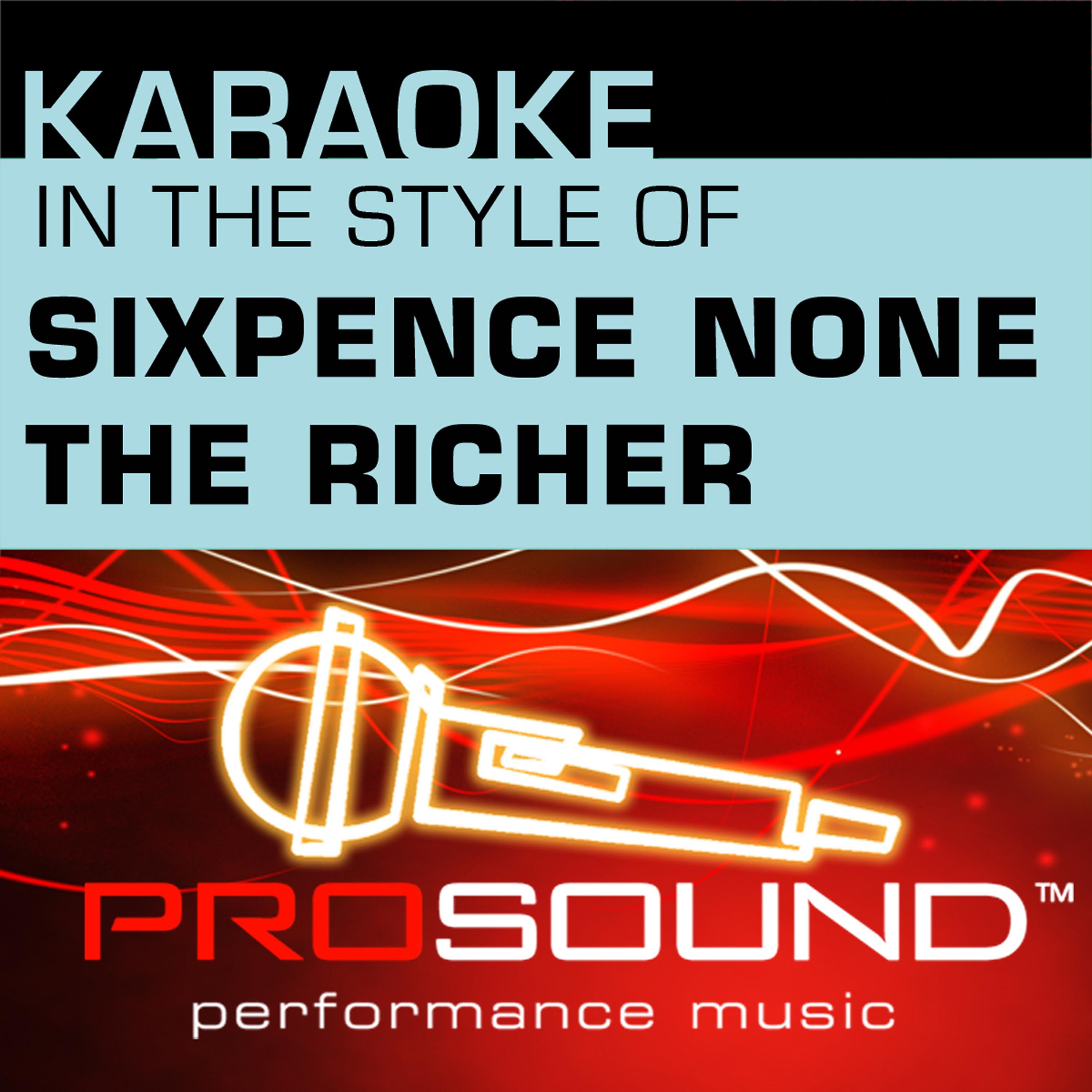 Постер альбома Karaoke - In the Style of Sixpence None the Richer (Professional Performance Tracks)