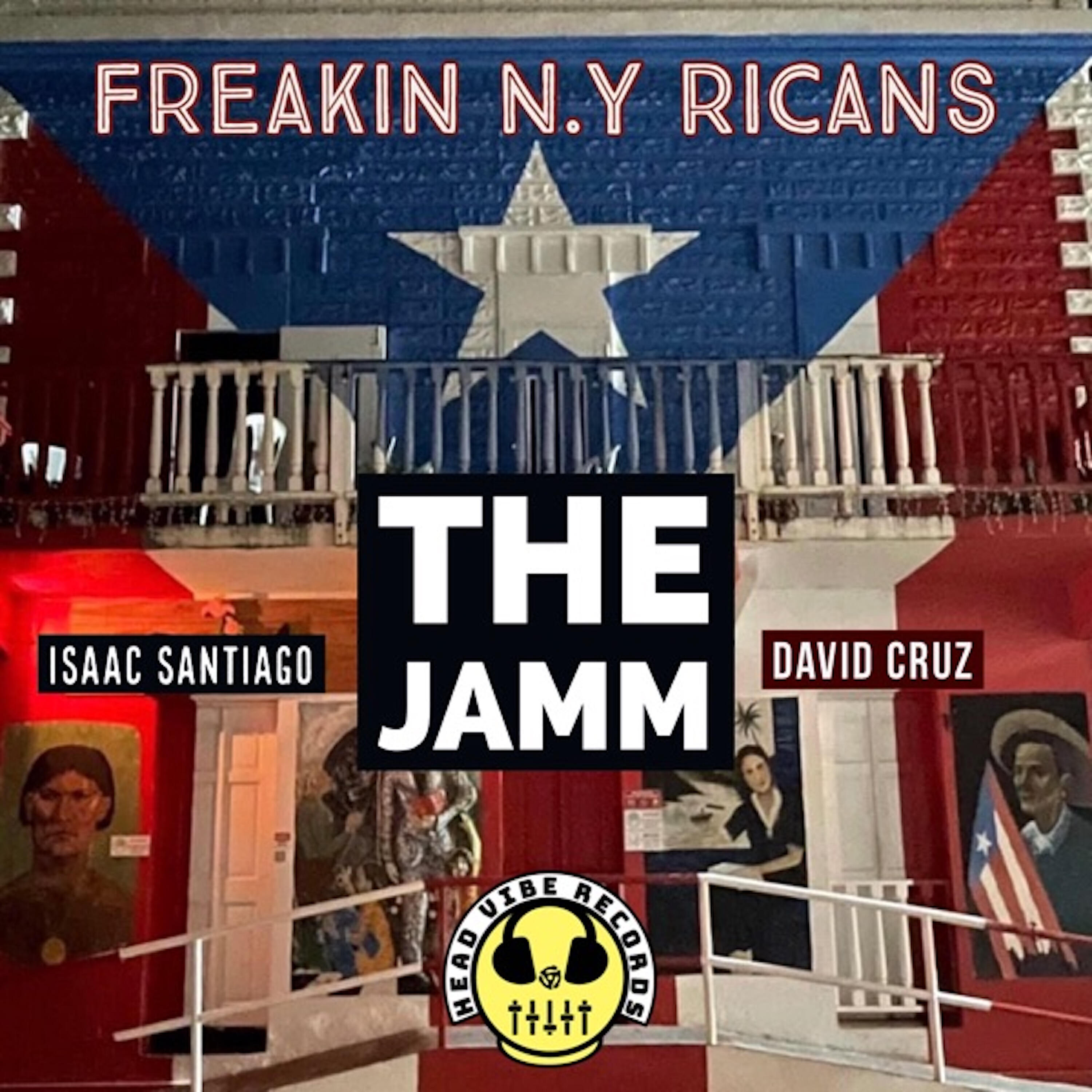 Freakin N.Y Ricans - The Jamm (Ize 1 Taino Mix)