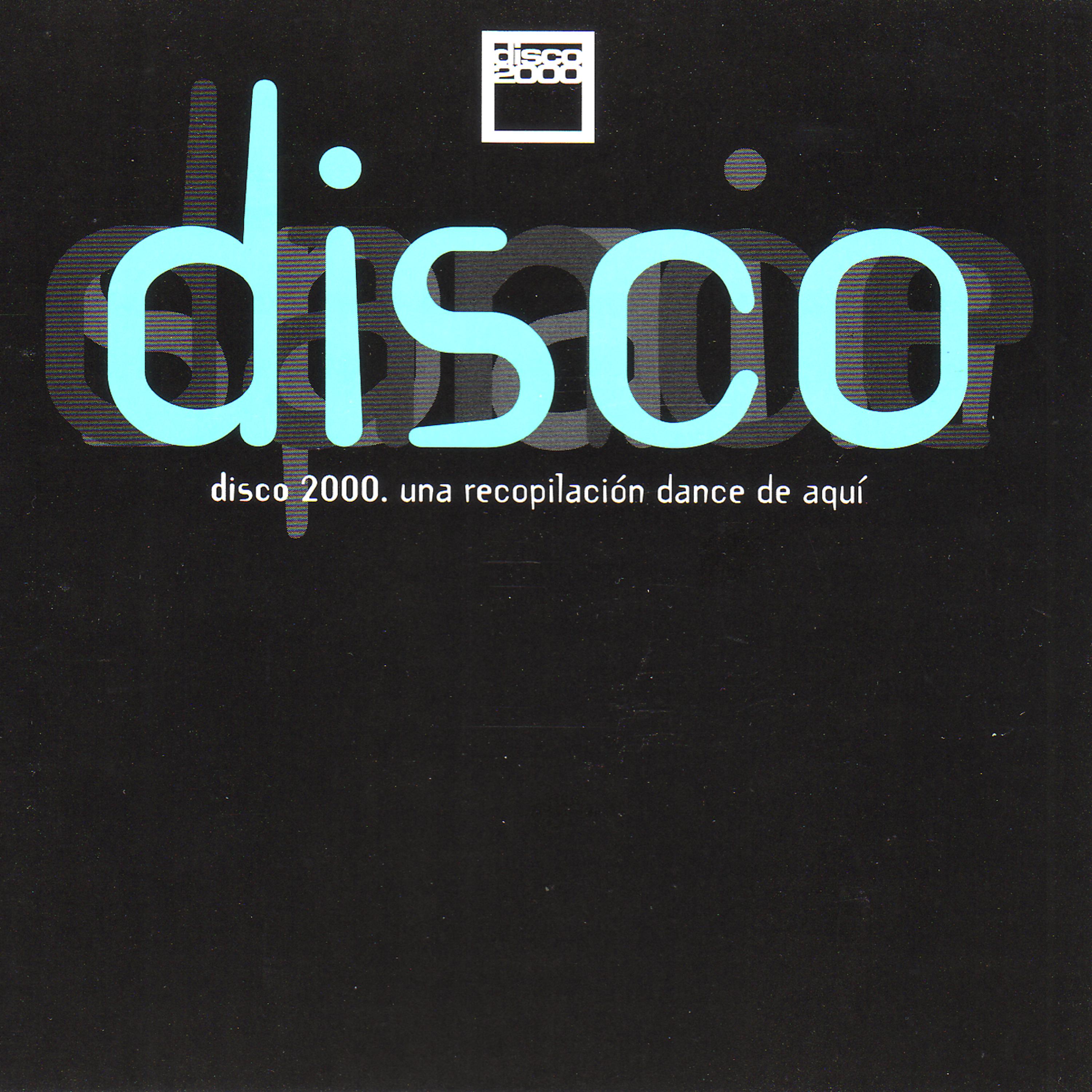 Постер альбома Disco 2000
