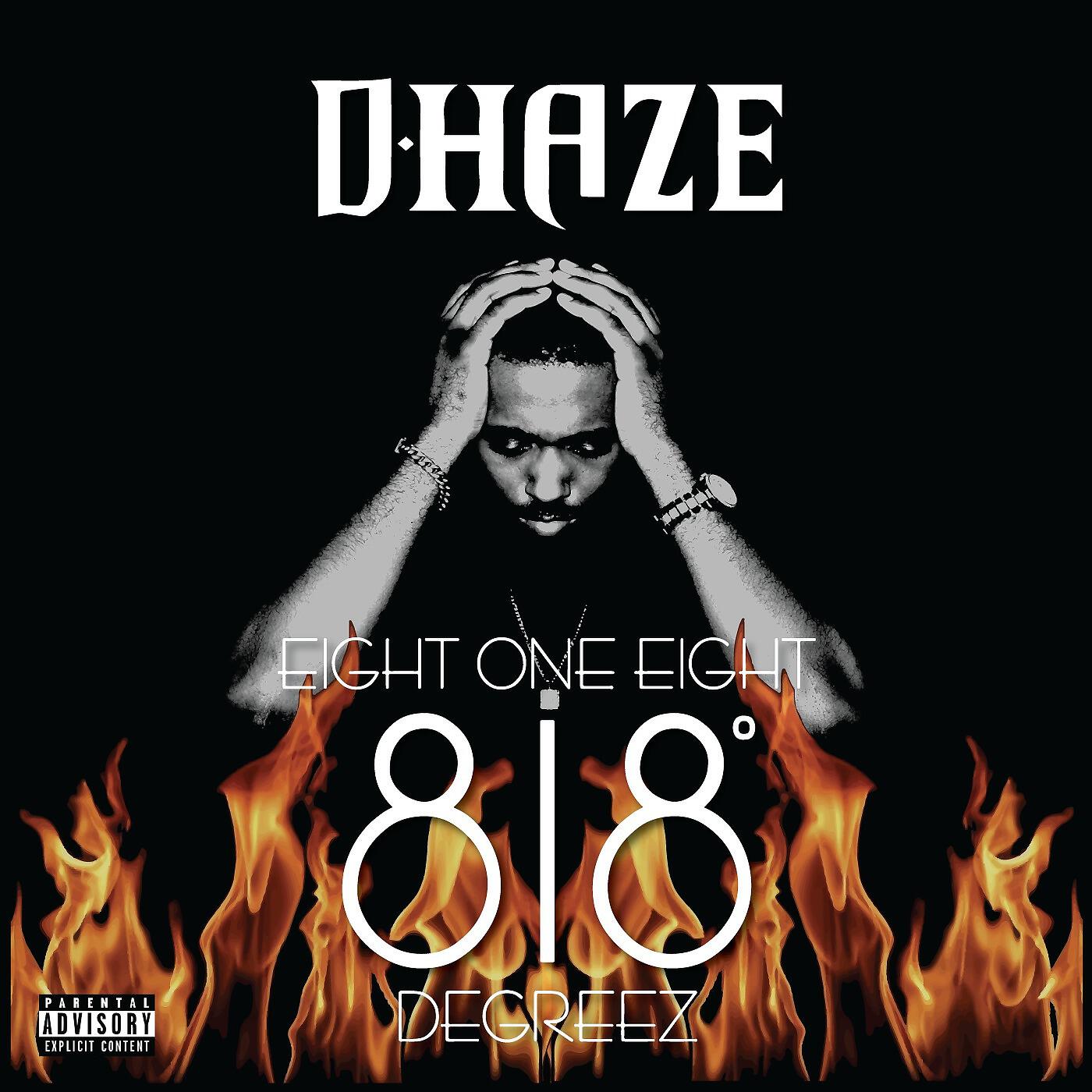 D Haze - Im That Nigga