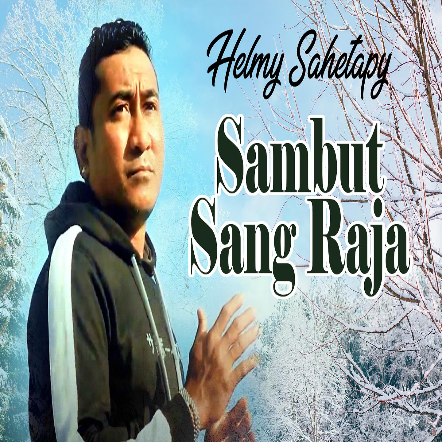 Постер альбома Sambut Sang Raja