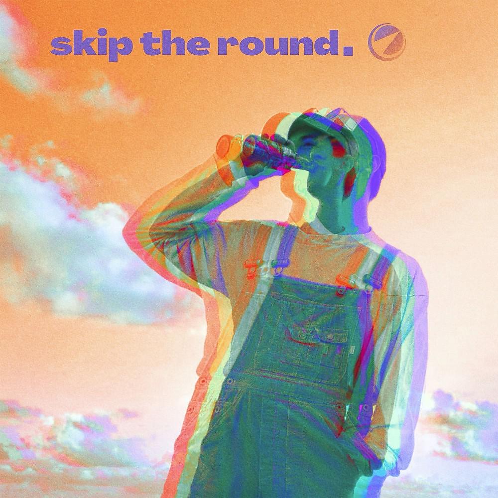 Постер альбома Skip the Round
