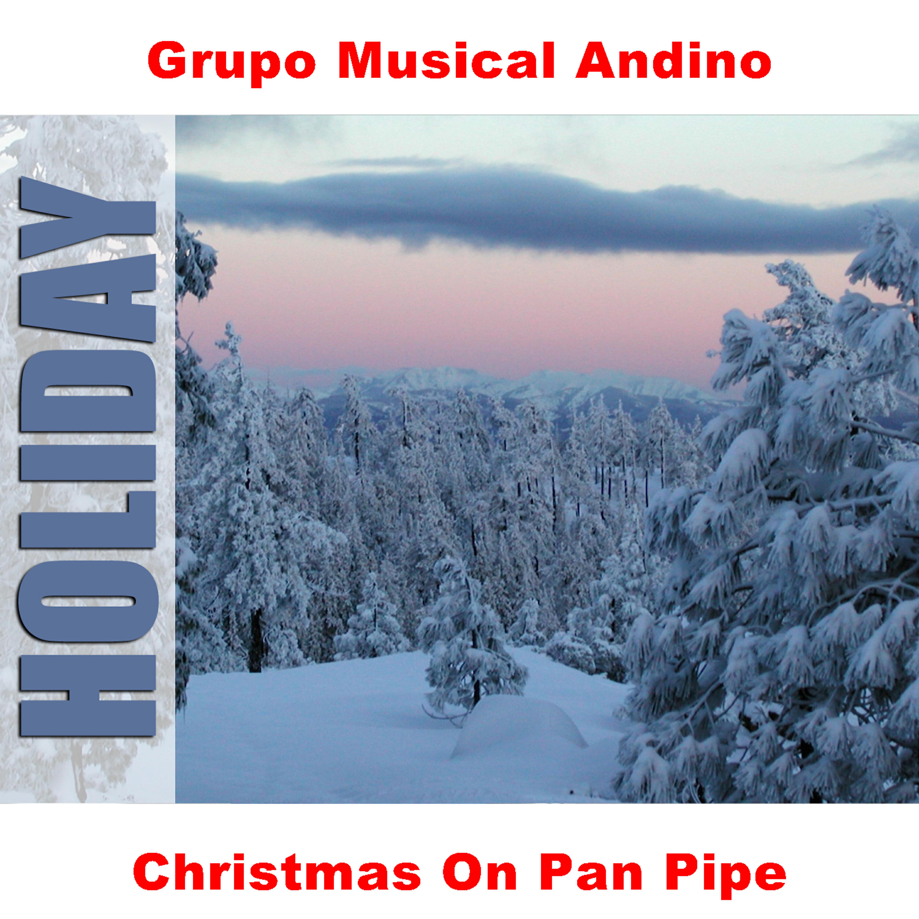 Grupo Musical Andino - Medley - The Yodler´s Carol; Cowboy Carol; It Will Be Dark Soon