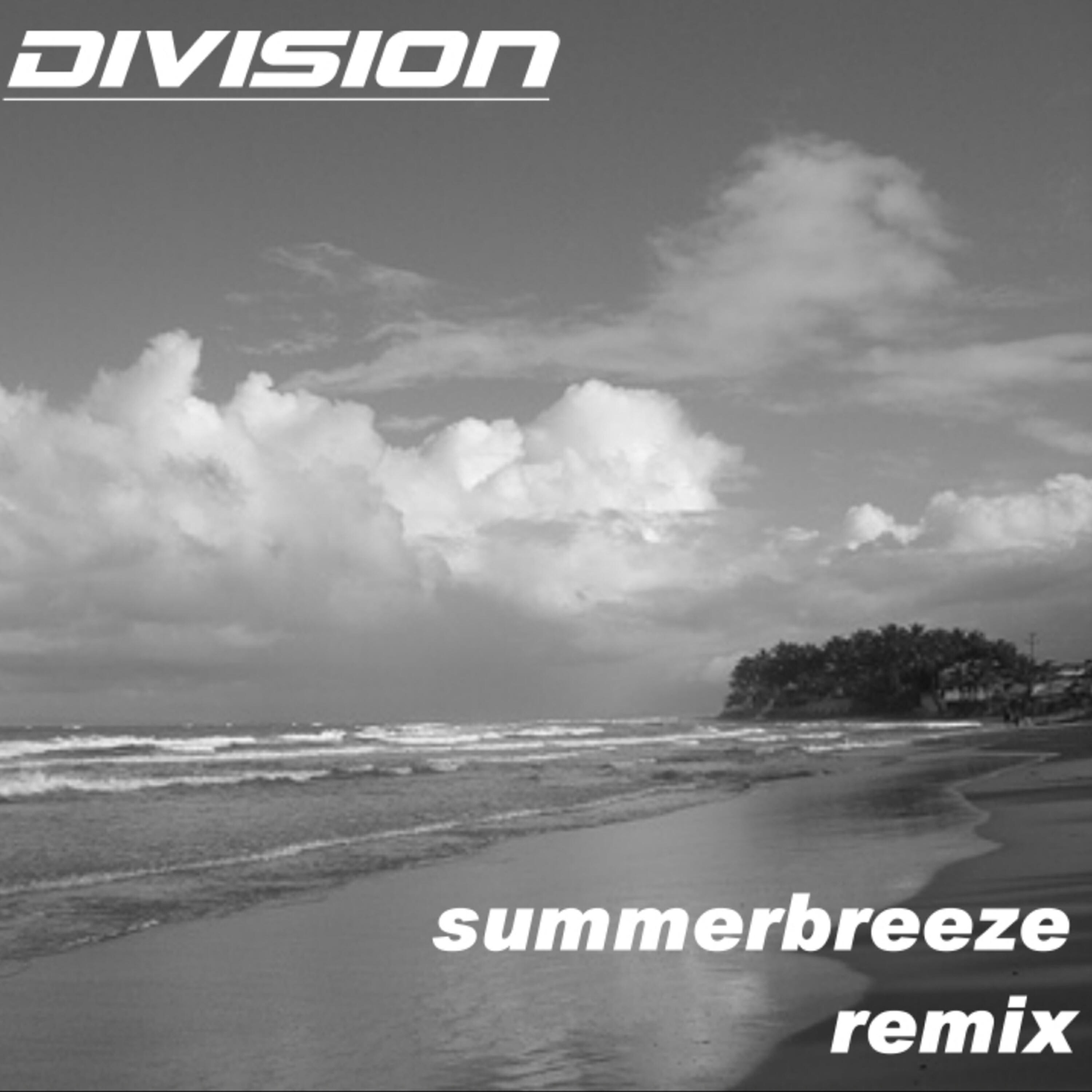 Division - Summer Breeze (Firedance Summer Club Mix)