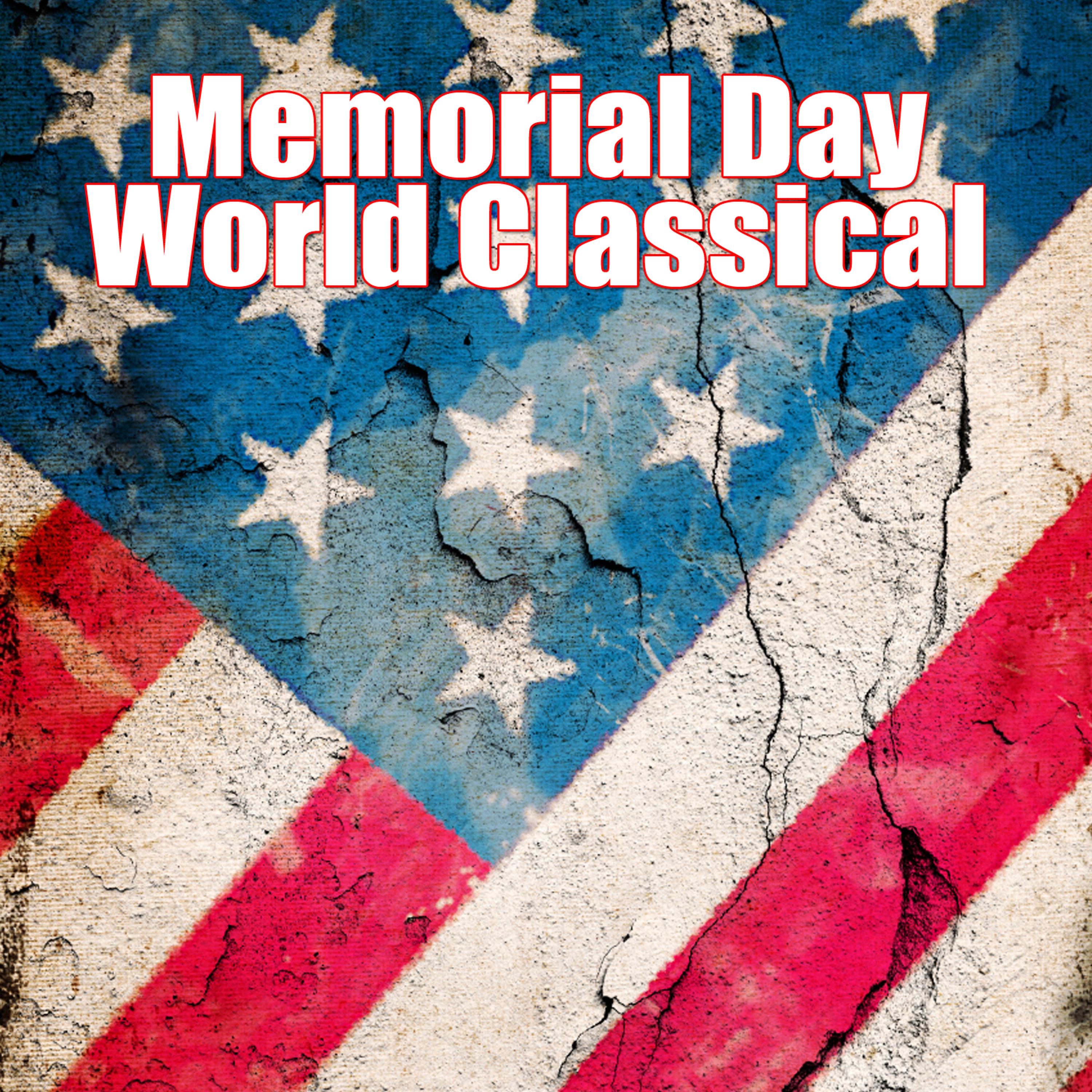 Постер альбома Memorial Day World Classical
