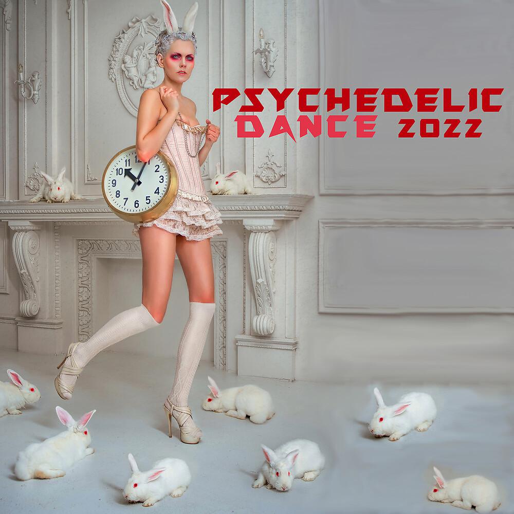Постер альбома Psychedelic Dance 2022