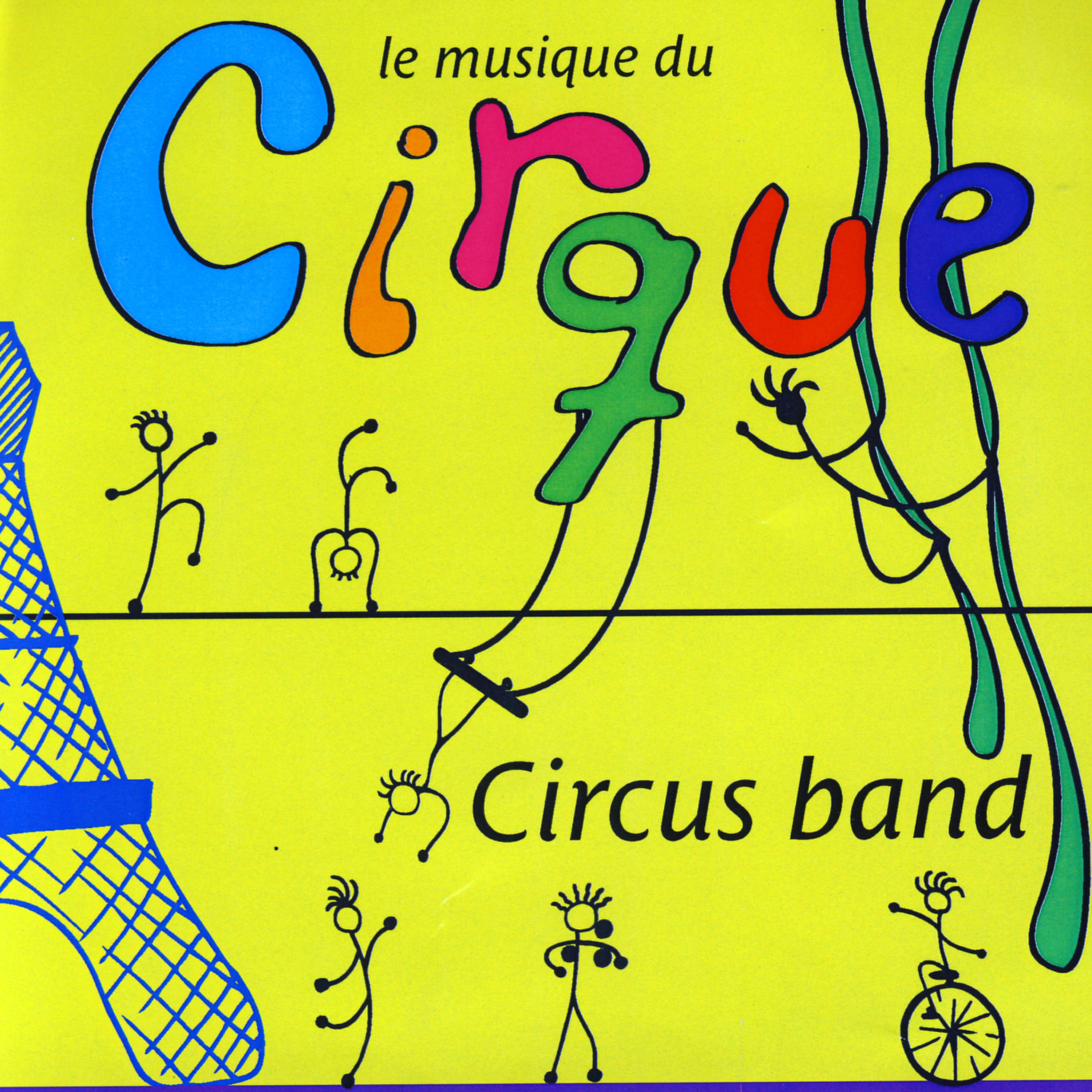 Постер альбома Le Musique Du Cirque