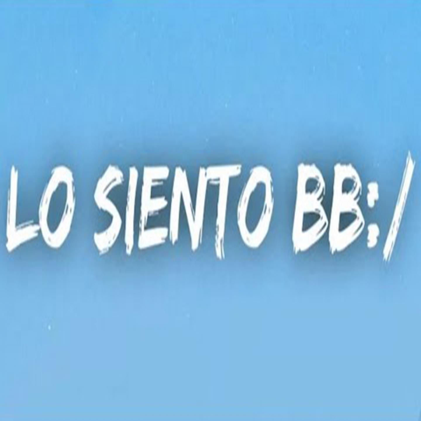 Постер альбома Lo Siento BB