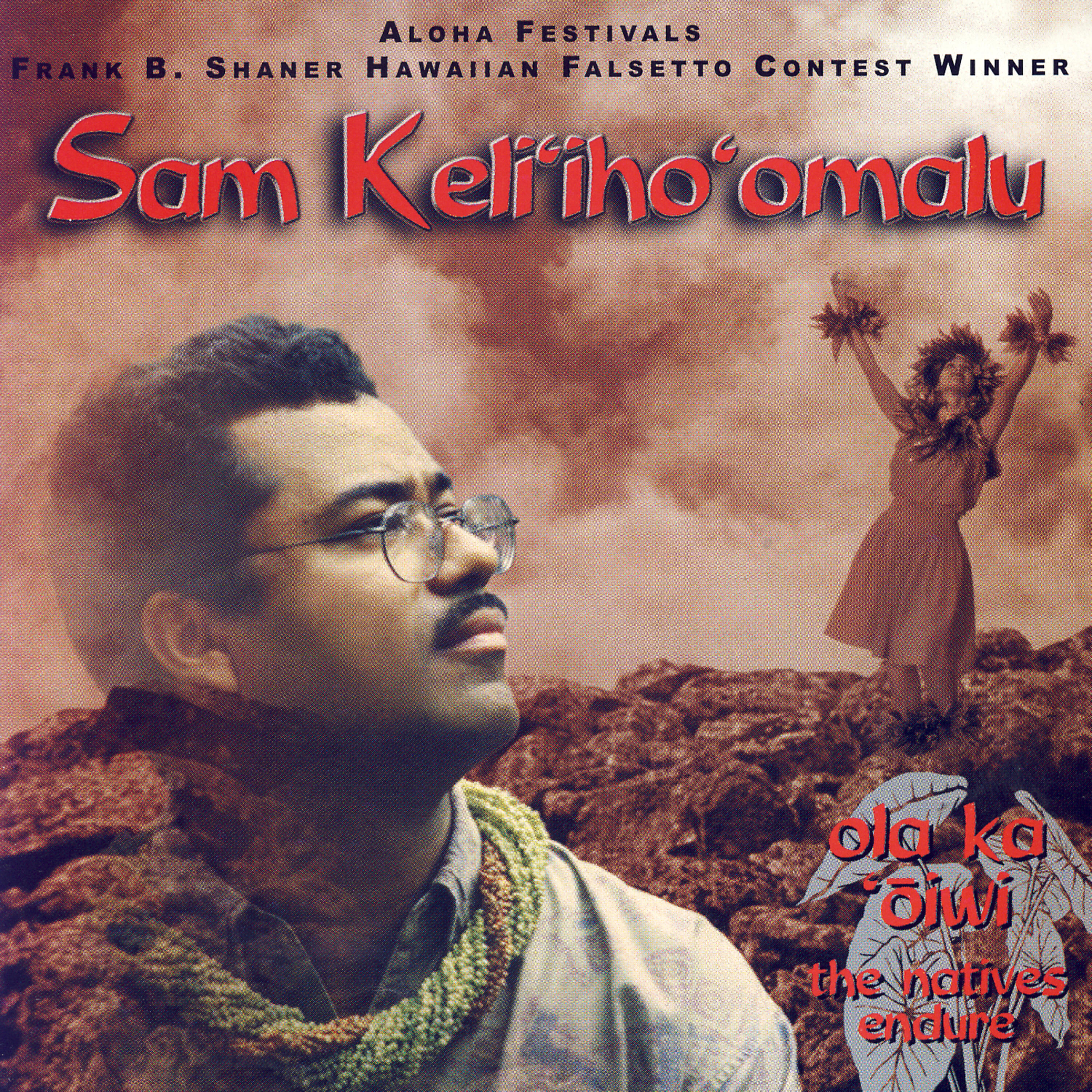 Sam Keli'iho'omalu - Makalapua Lei No Kamaka'eha