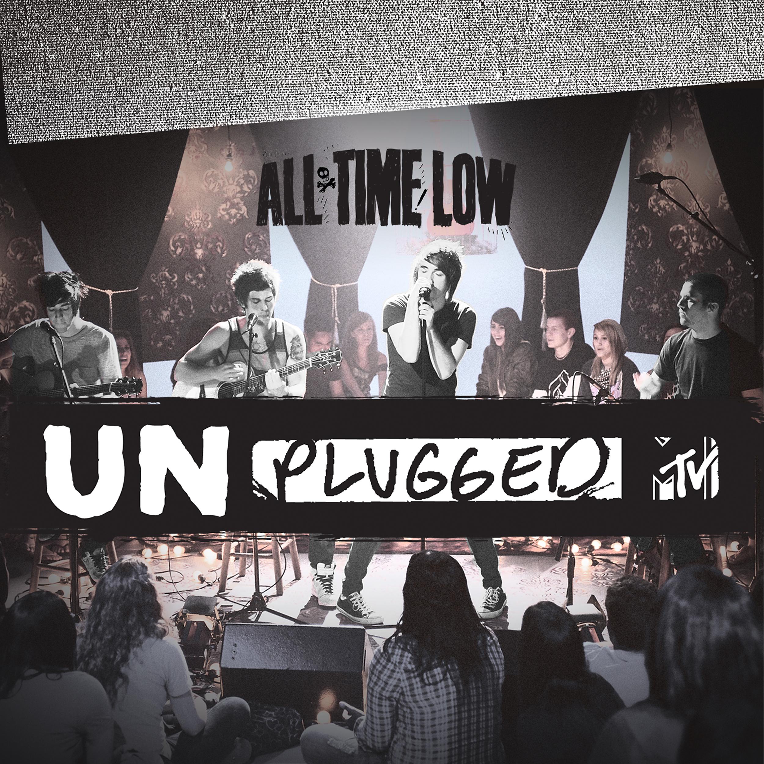 Постер альбома All Time Low - MTV Unplugged