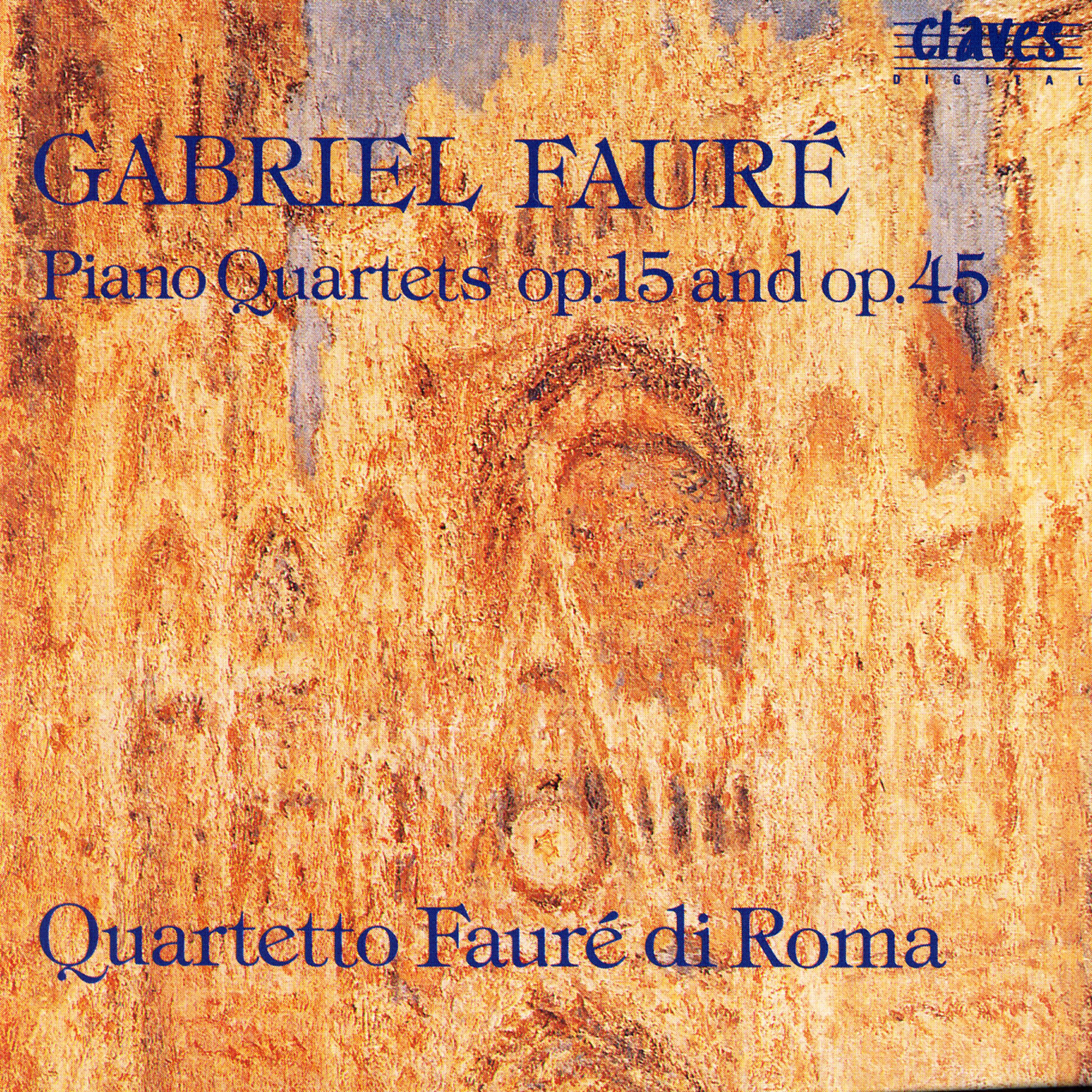 Постер альбома Fauré: Piano Quartets Op. 15 & Op. 45