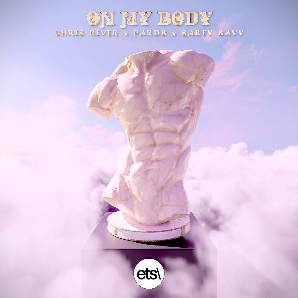 Chris River - On My Body