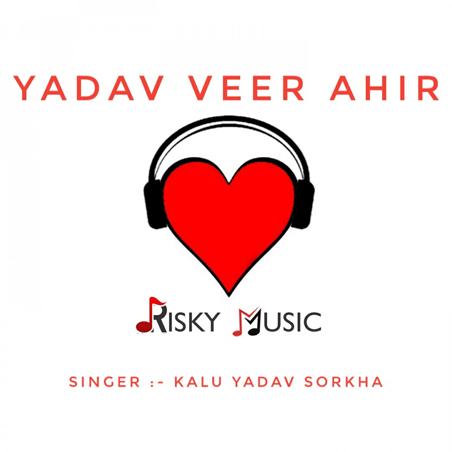 Kalu Yadav Sorkha - Yadav Veer Ahir