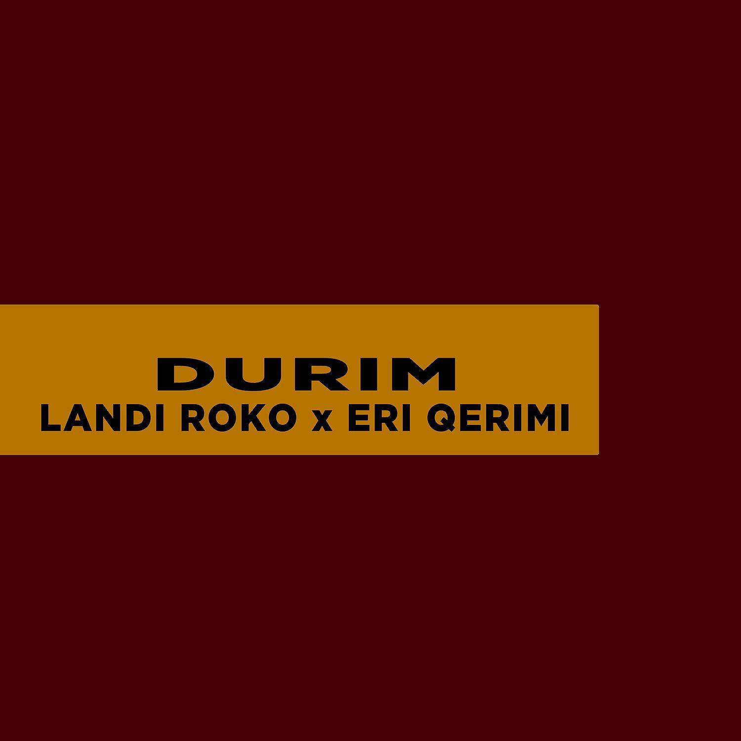 Landi Roko - Durim
