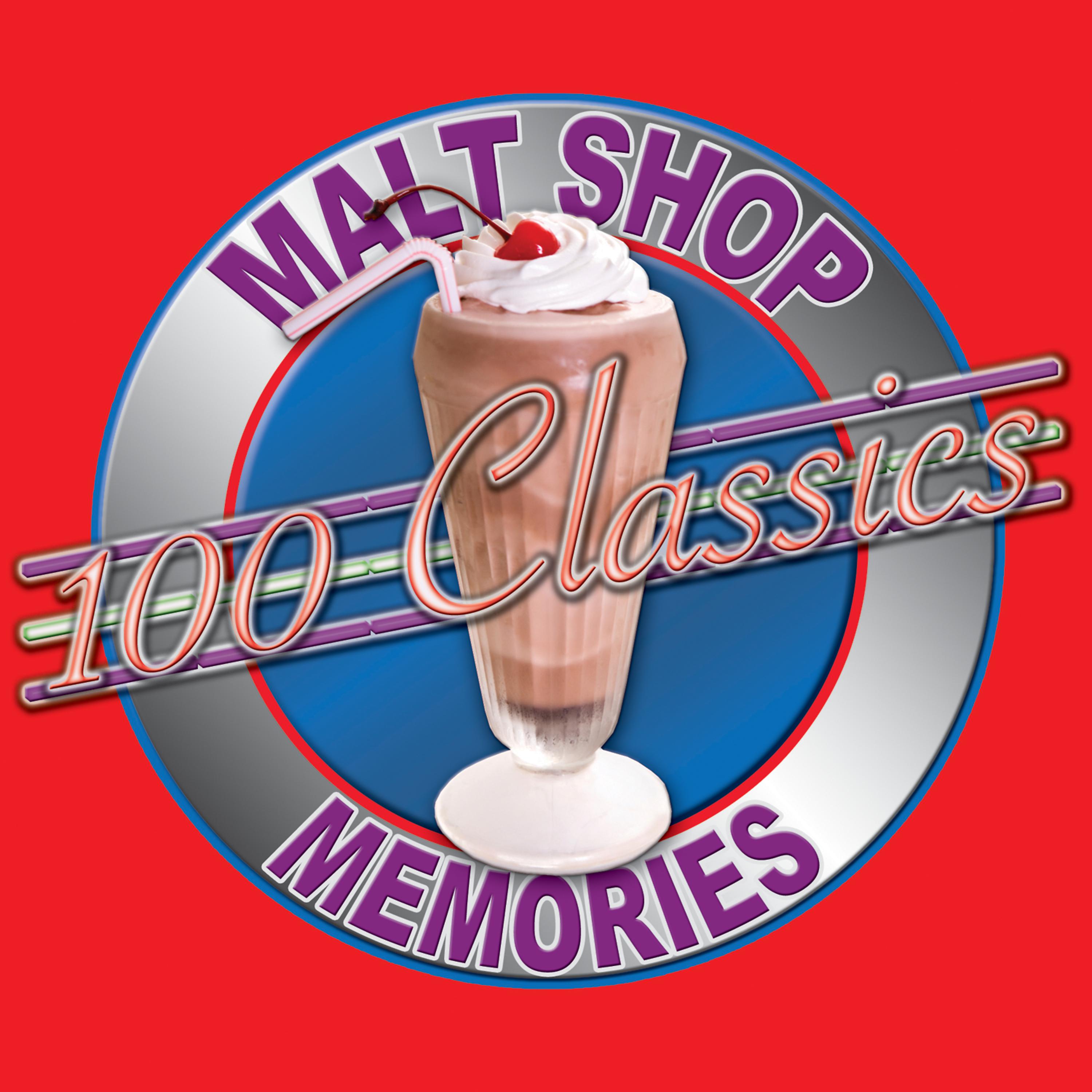 Постер альбома 100 Classics - Malt Shop Memories