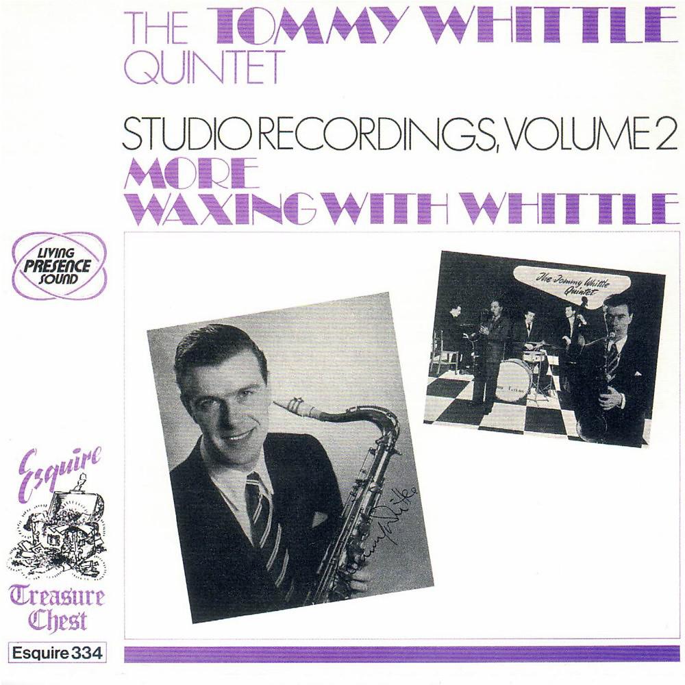 Постер альбома Tommy Whittles Studio Recordings, Vol. 2, More Waxing with Whittle