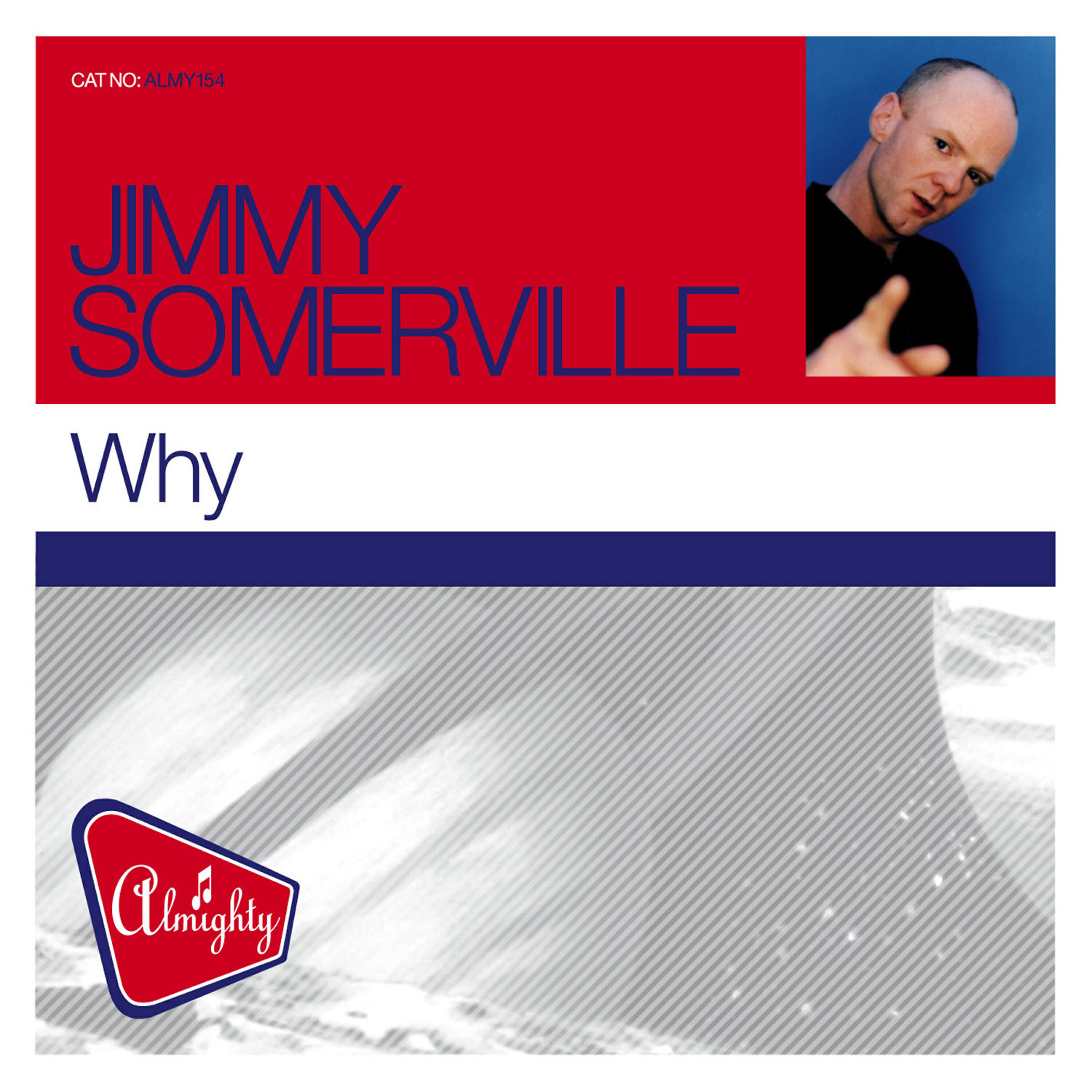 Jimmy Somerville - Why (Almighty 12
