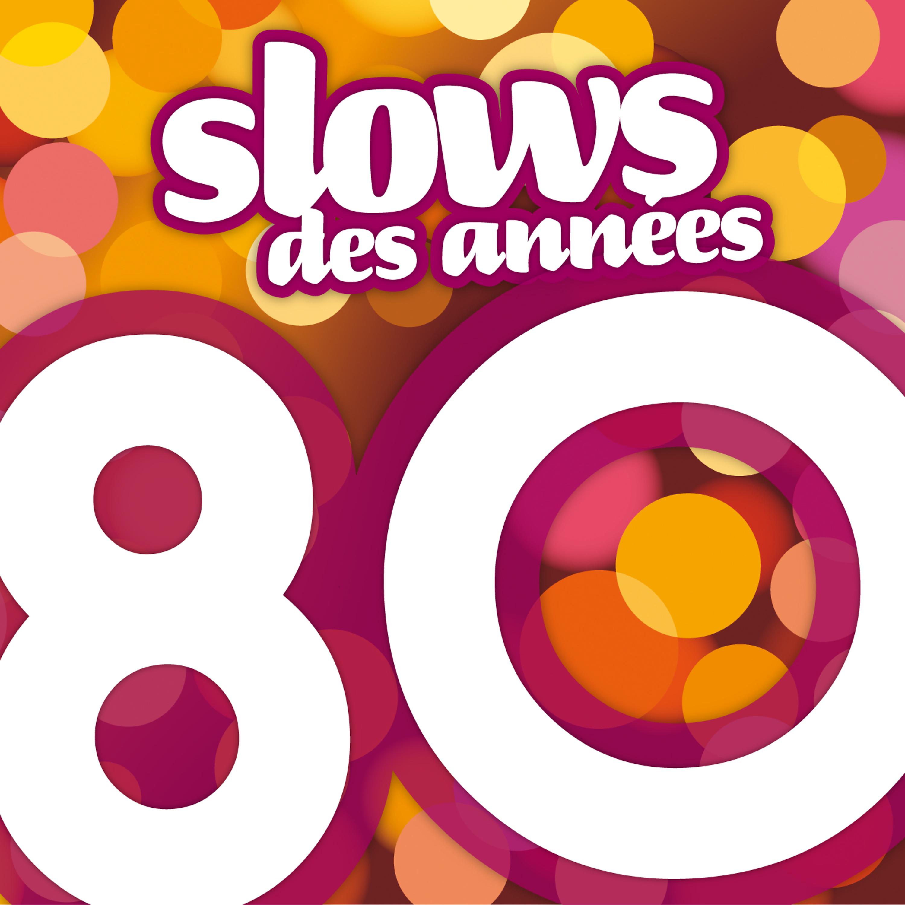 Постер альбома Slows Des Années 80