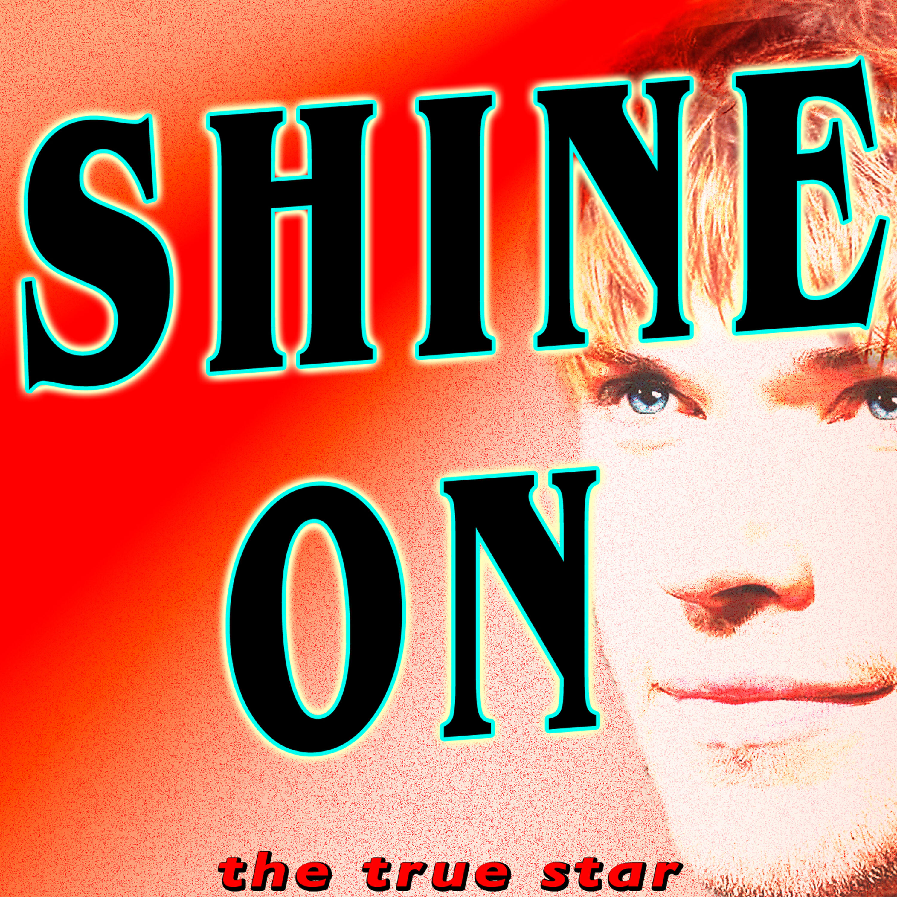 The True Star - Shine On (Karaoke Version)