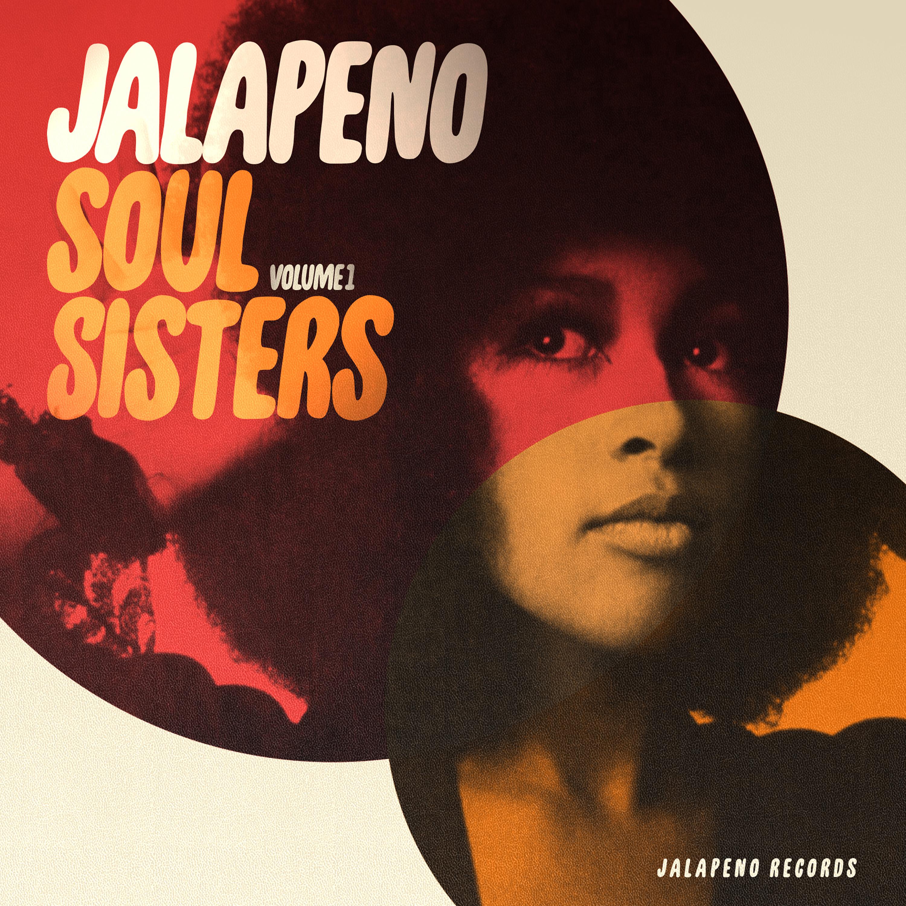 Постер альбома Jalapeno Soul Sisters, Vol. 1