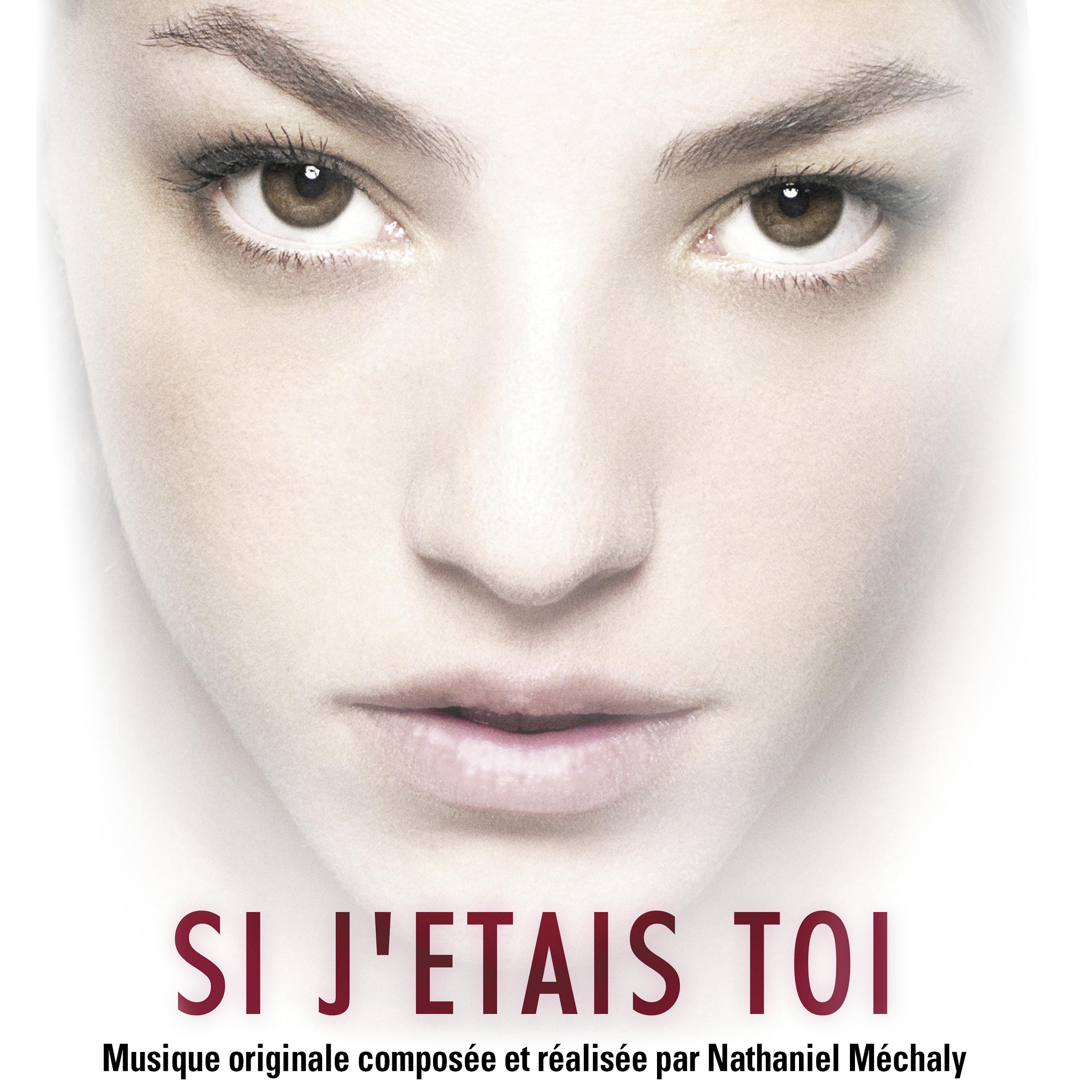 Постер альбома Si j'étais toi (Bande originale du film)